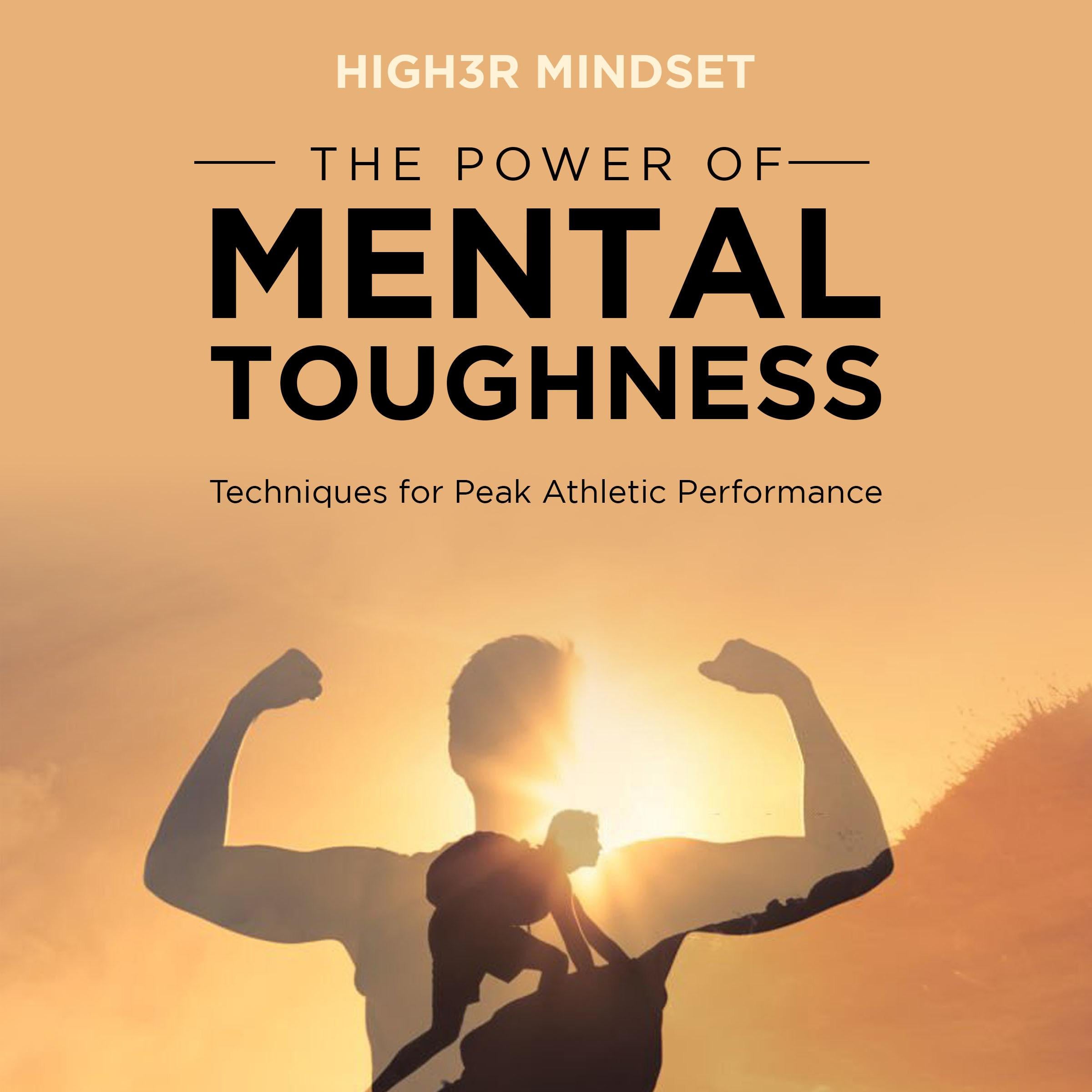 The Power of Mental Toughness