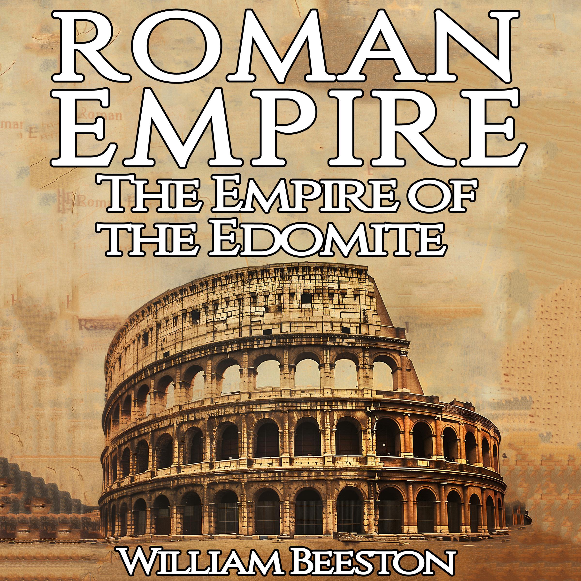 The Roman Empire the Empire of the Edomite