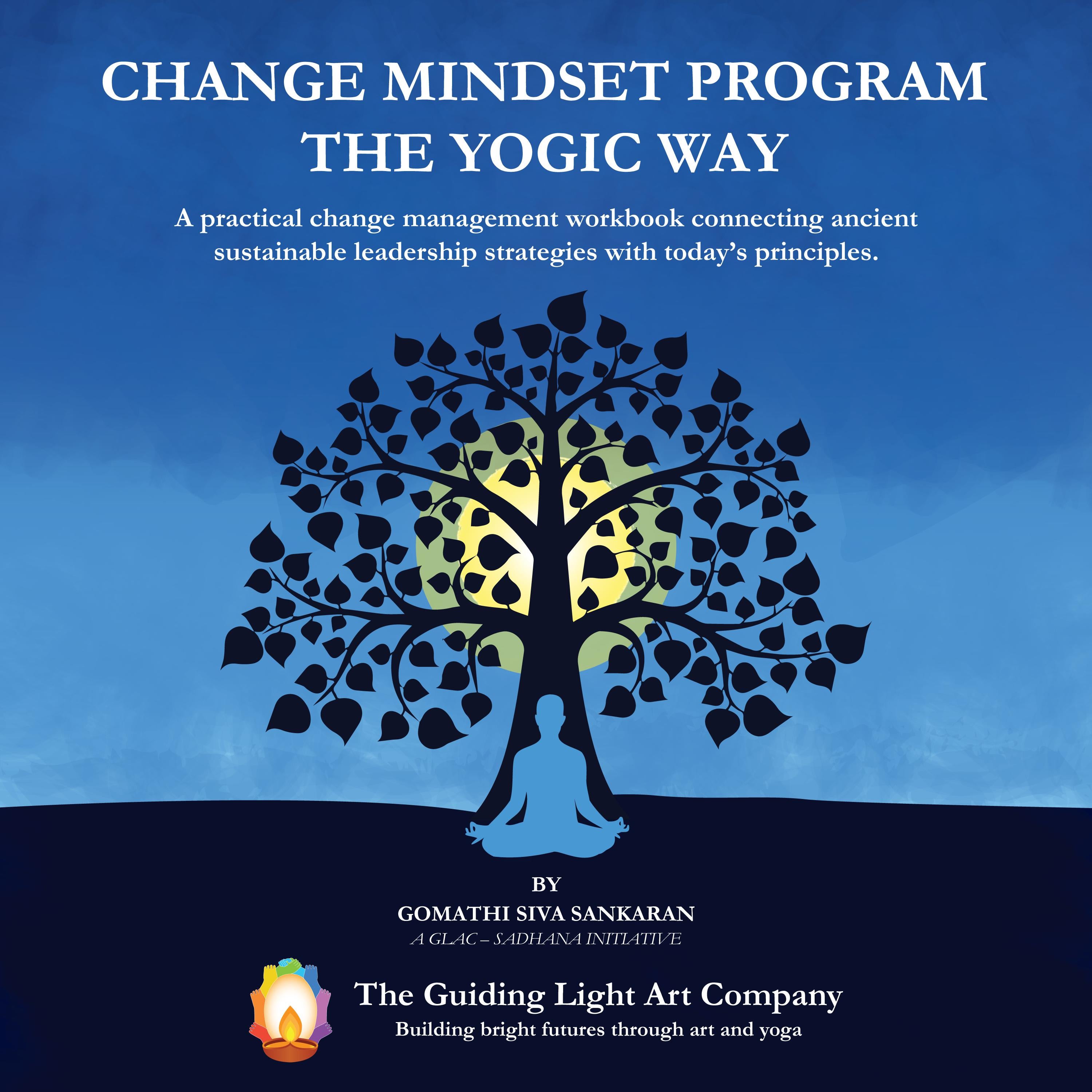 Change Mindset Program the Yogic Way
