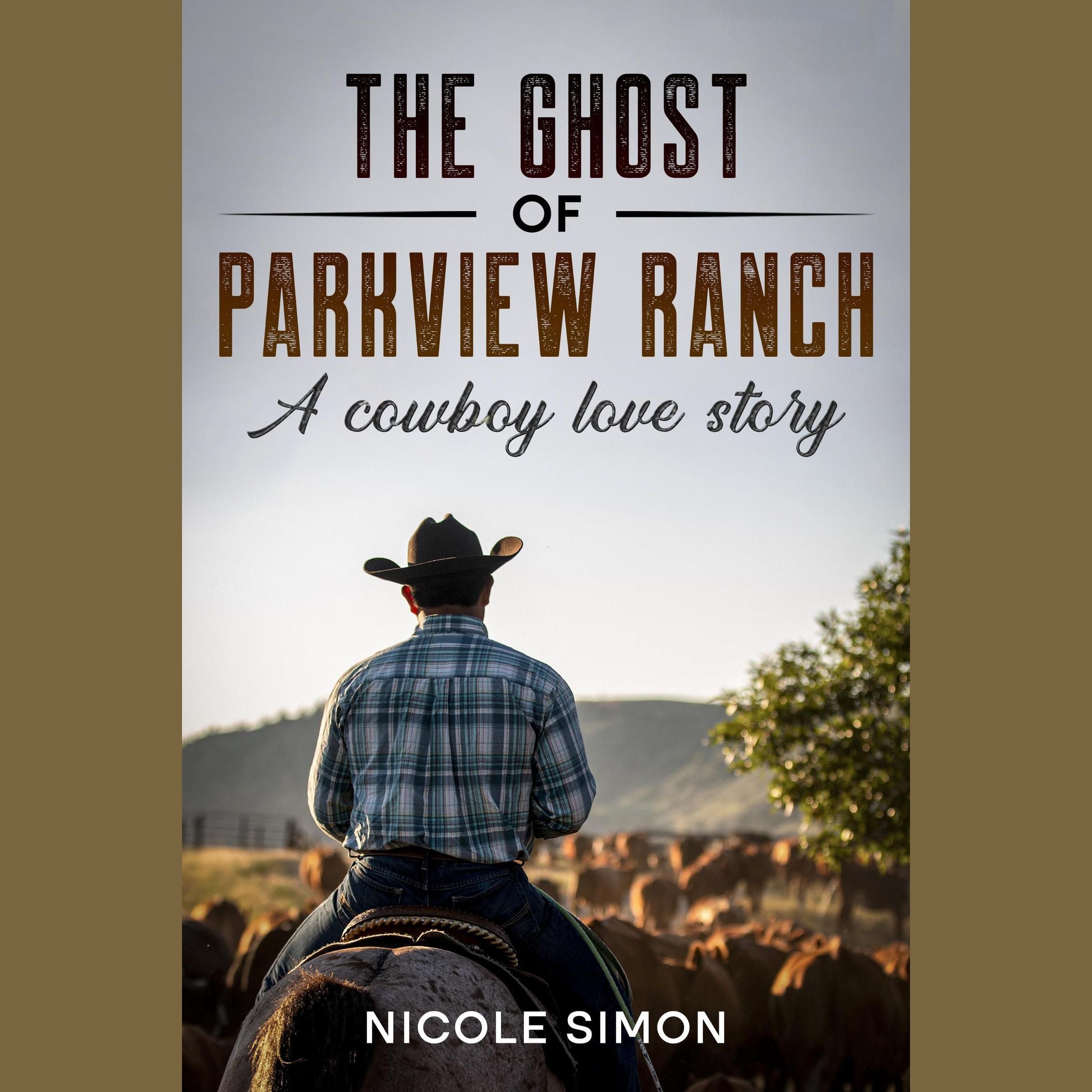 The Ghost of Parkview Ranch