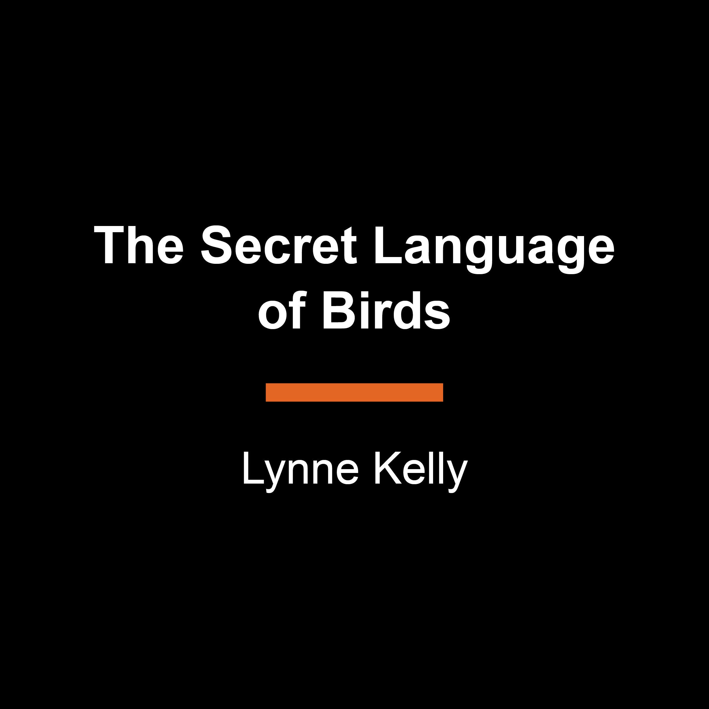 The Secret Language of Birds