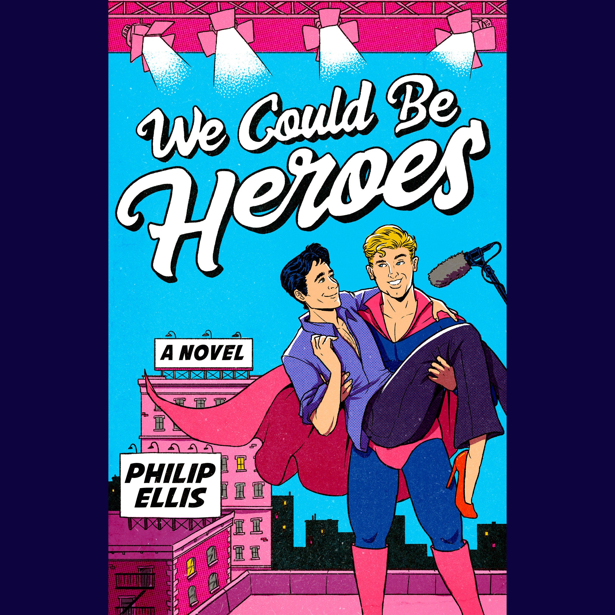 We Could Be Heroes