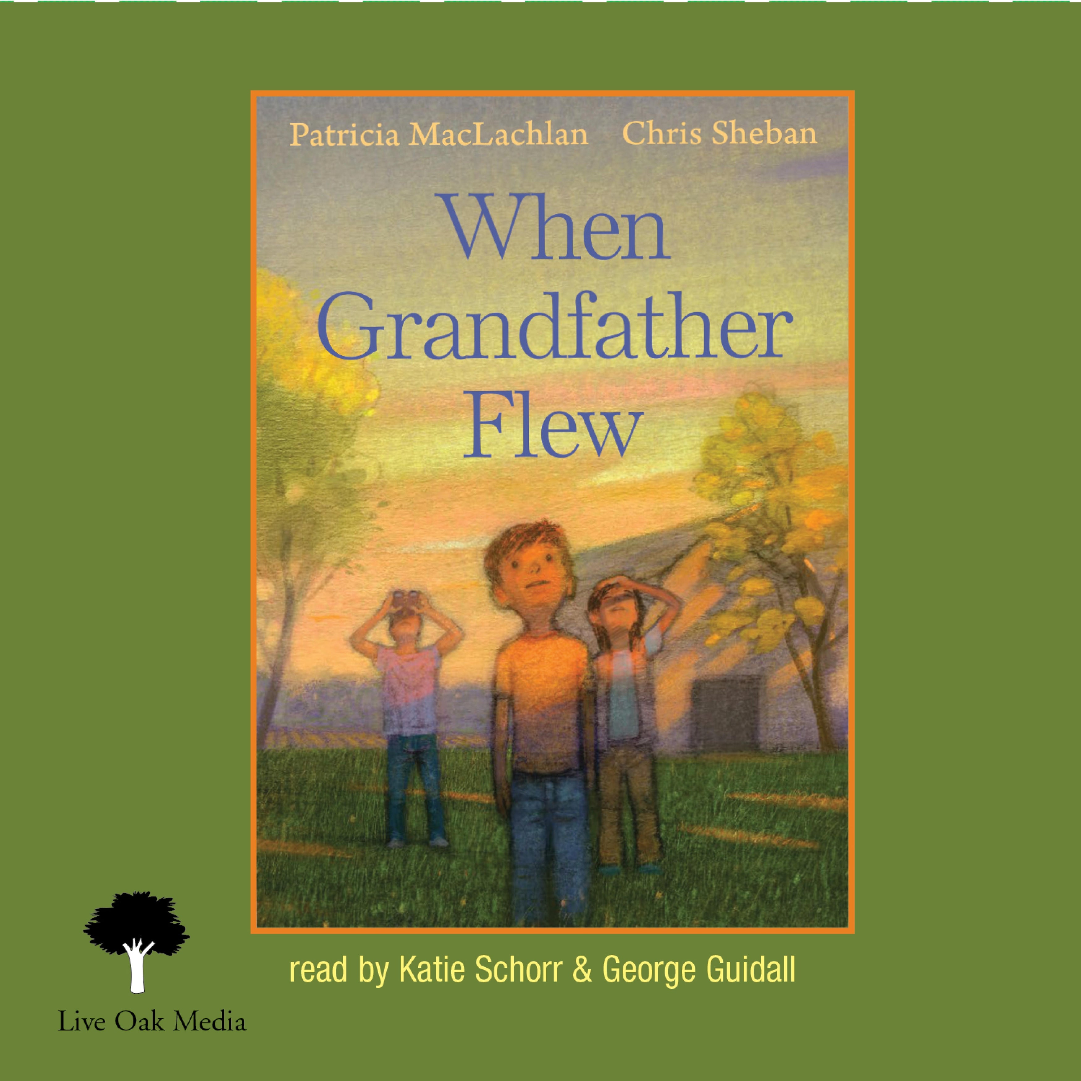 When Grandfather Flew