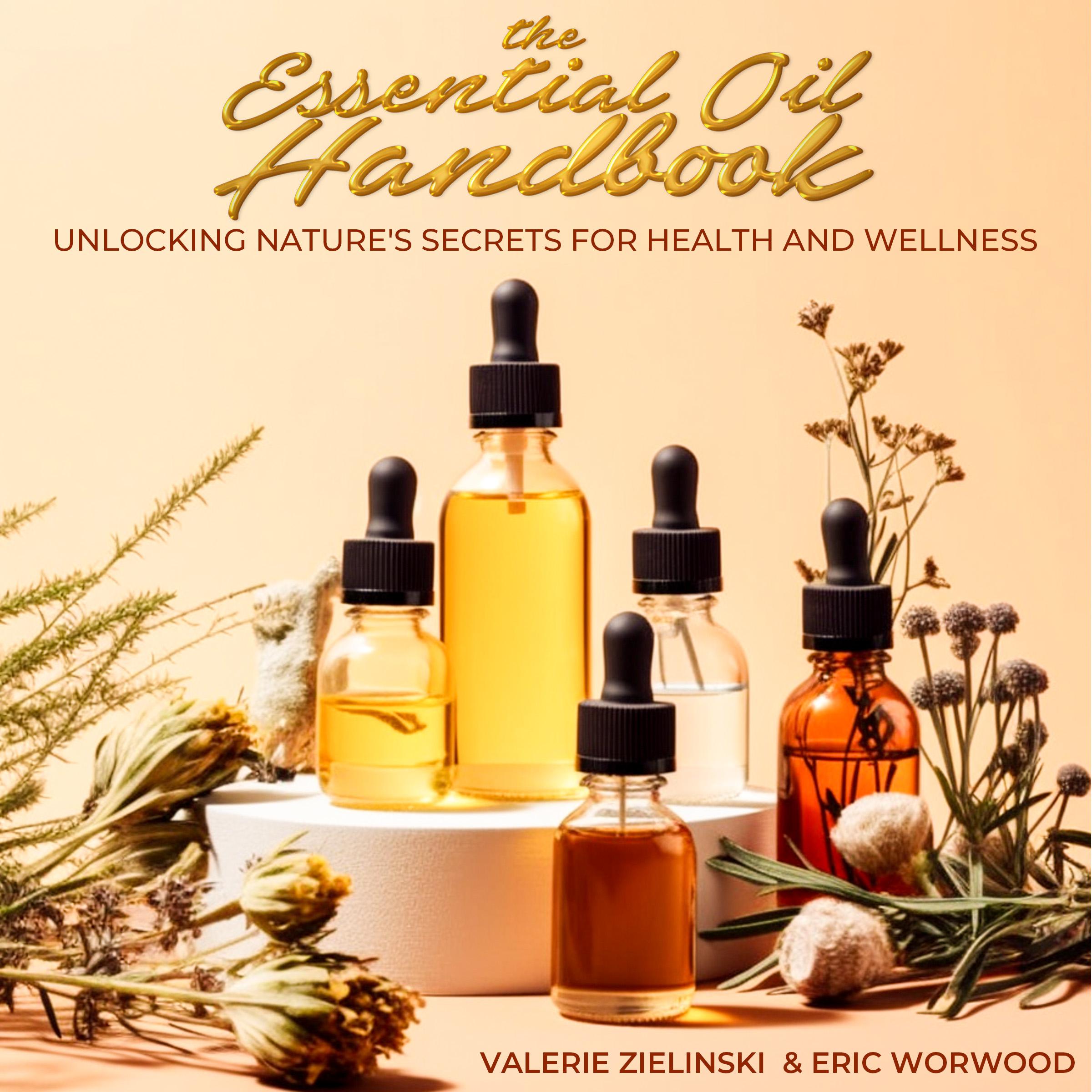 The Essential Oil Handbook