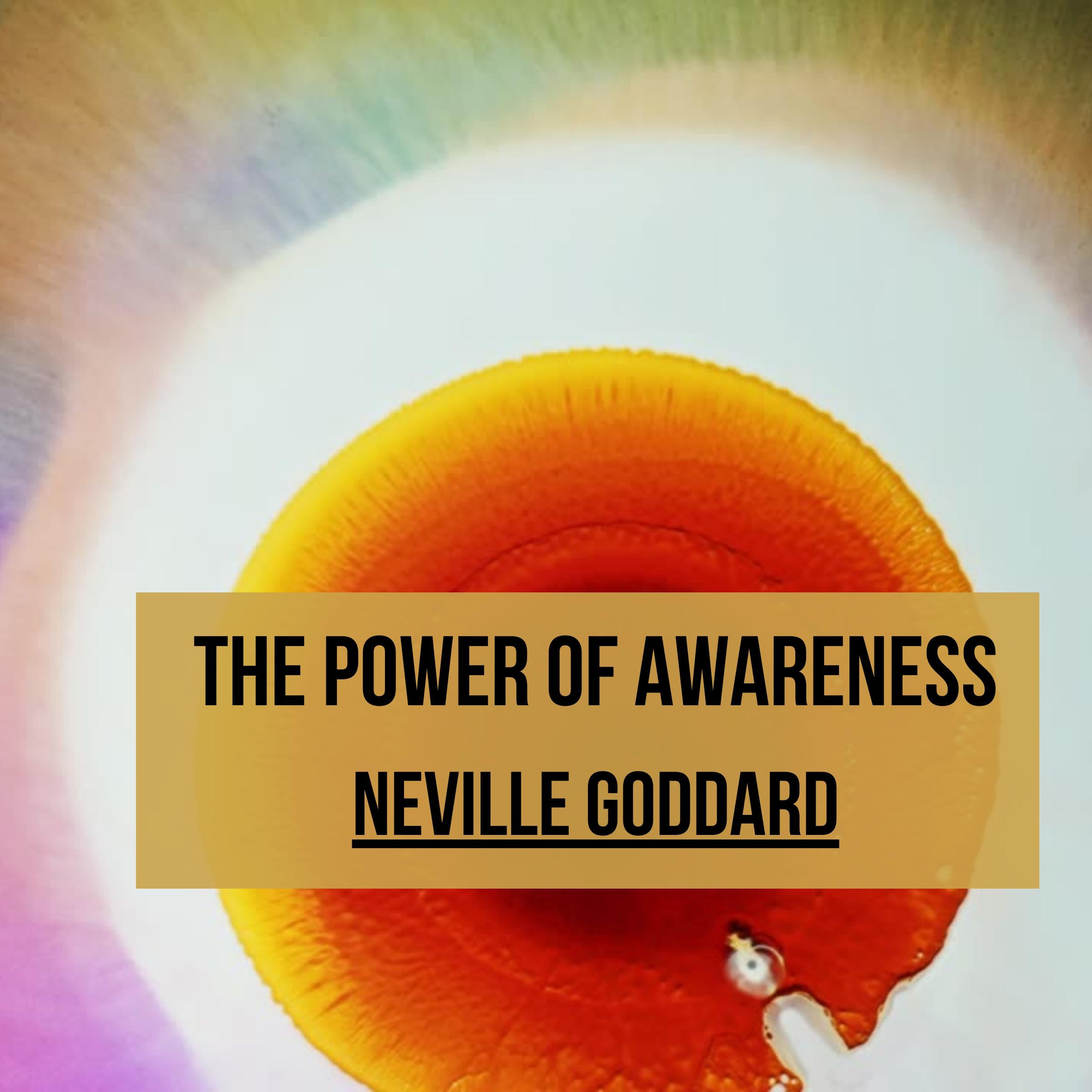 THE POWER OF AWARENESS