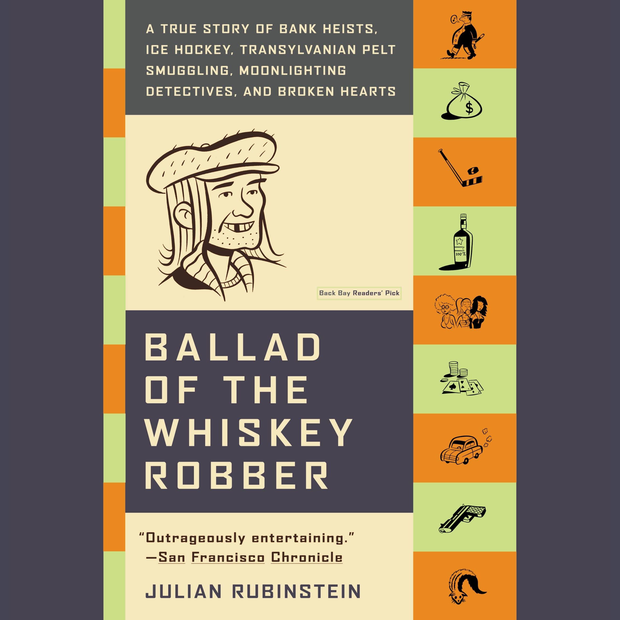 Ballad of the Whiskey Robber