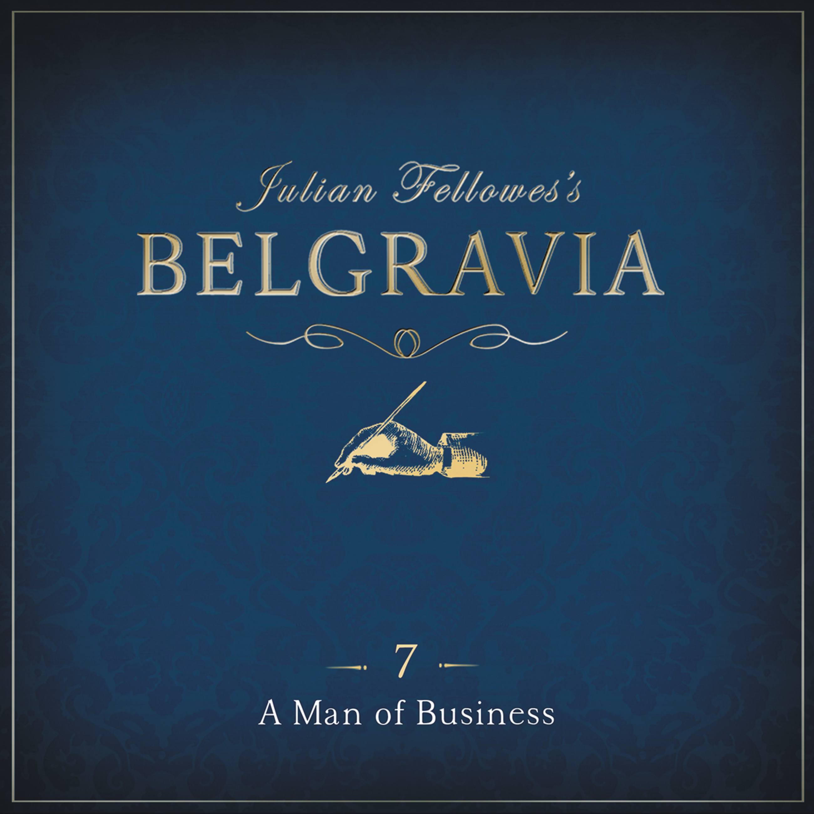 Julian Fellowes's Belgravia Episode 7