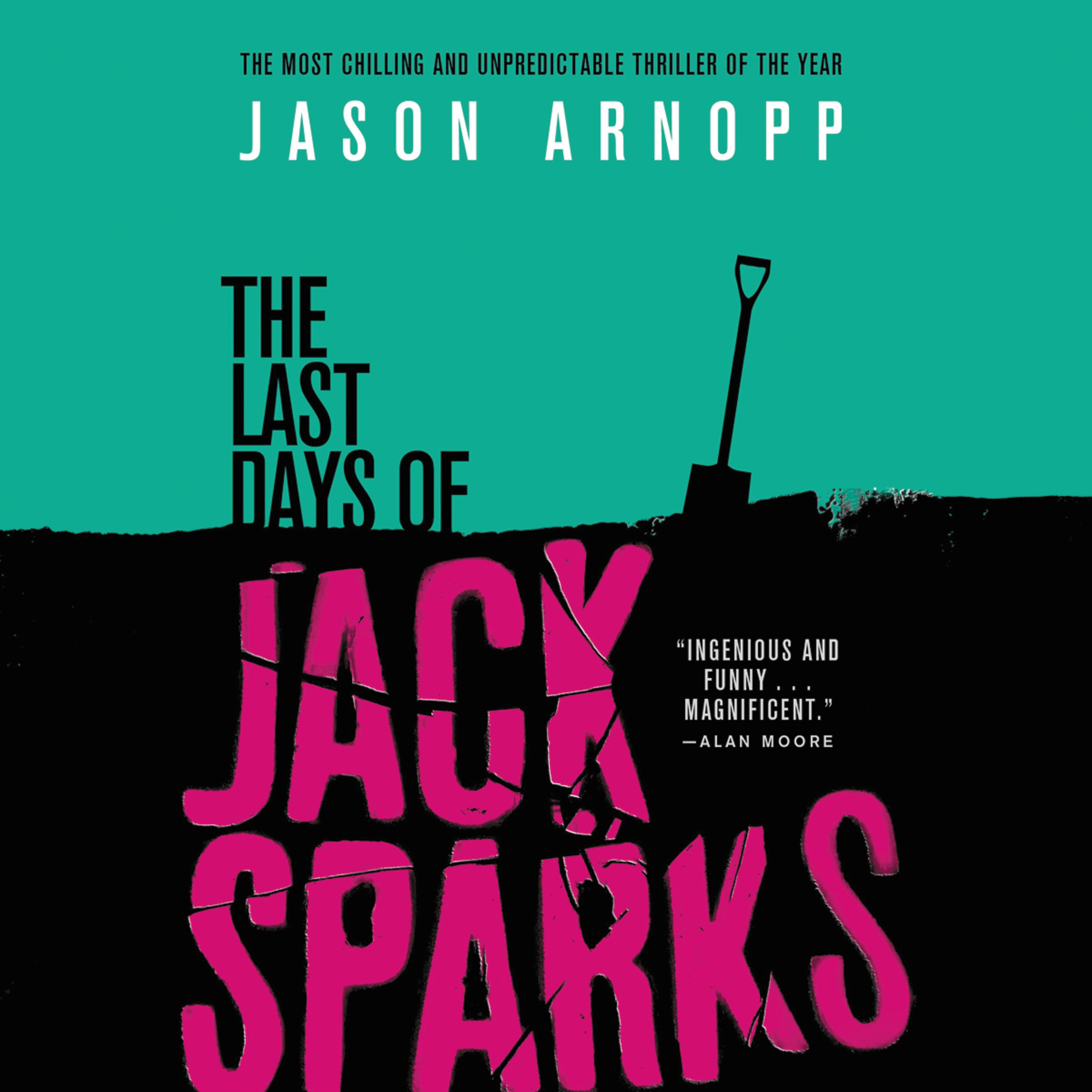 The Last Days of Jack Sparks