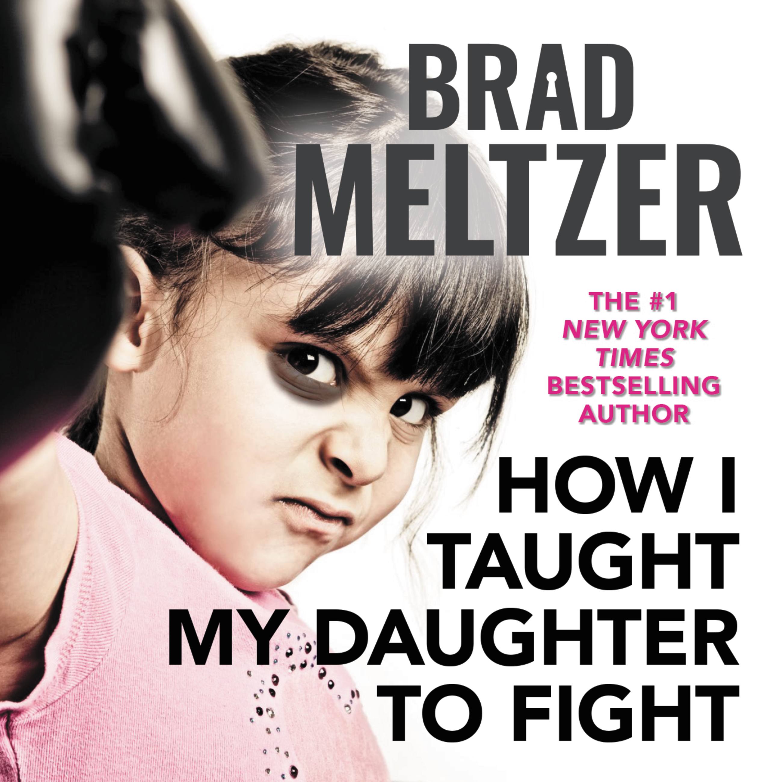 How I Taught My Daughter to Fight