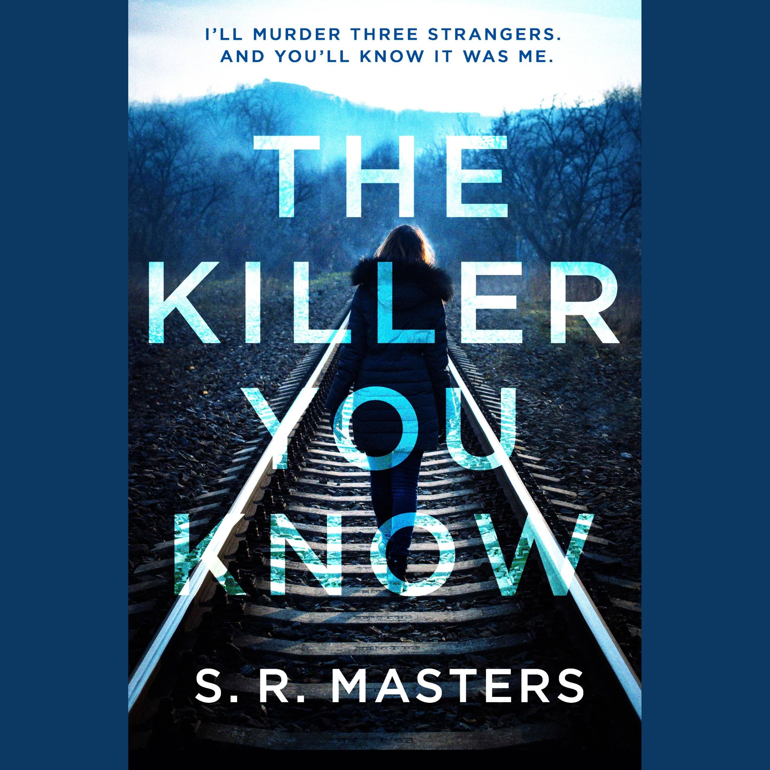 The Killer You Know