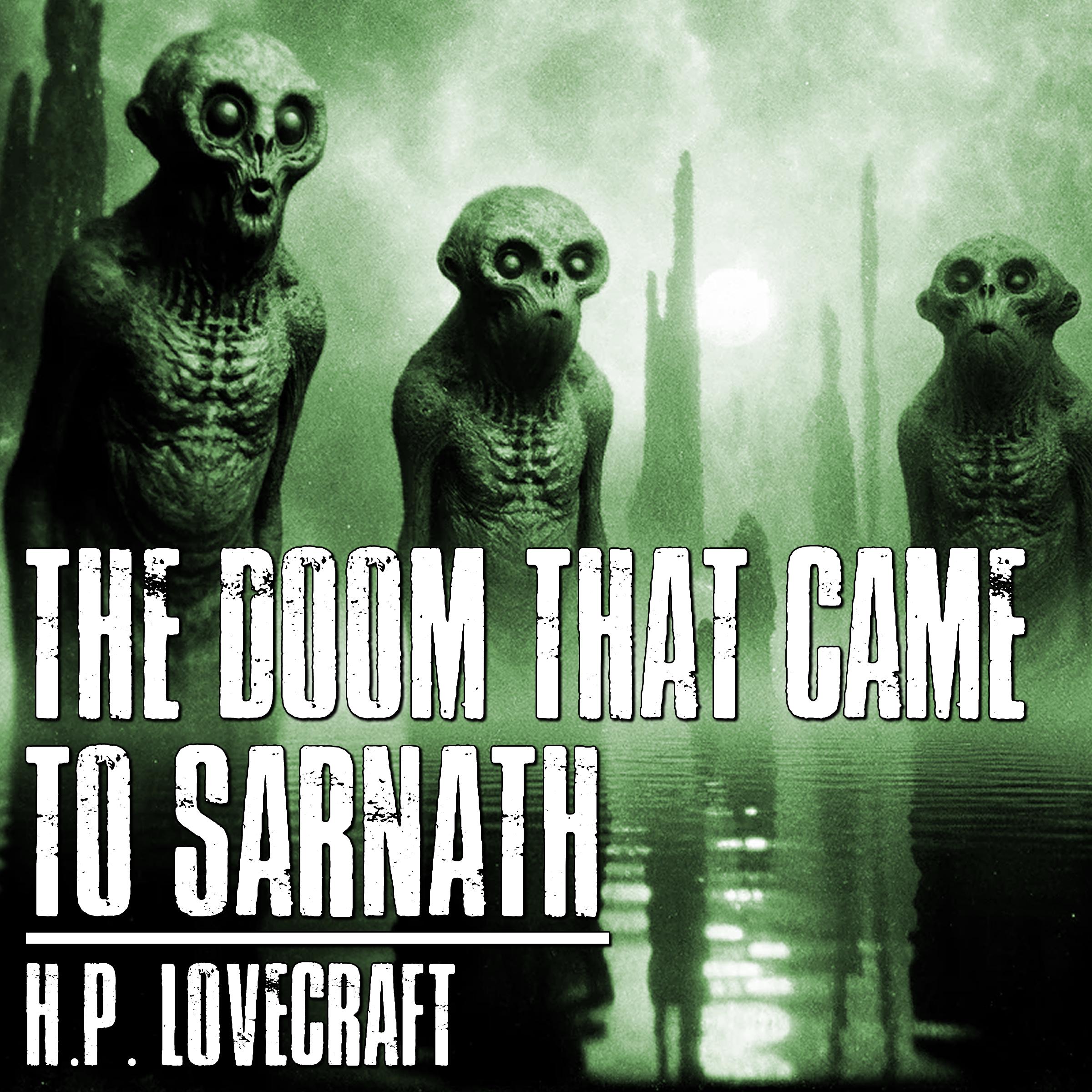 The Doom That Came To Sarnath