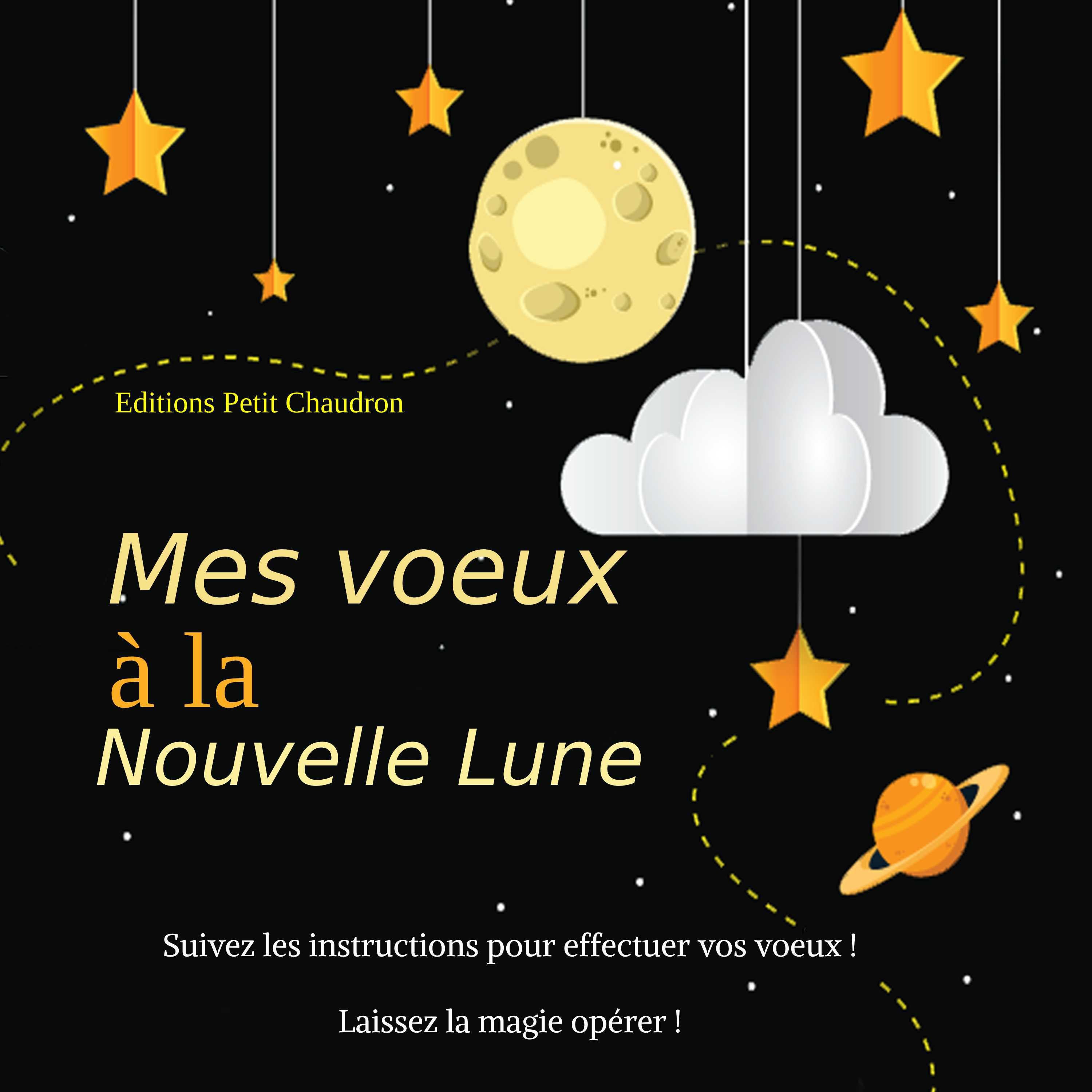 Mes voeux à la nouvelle lune