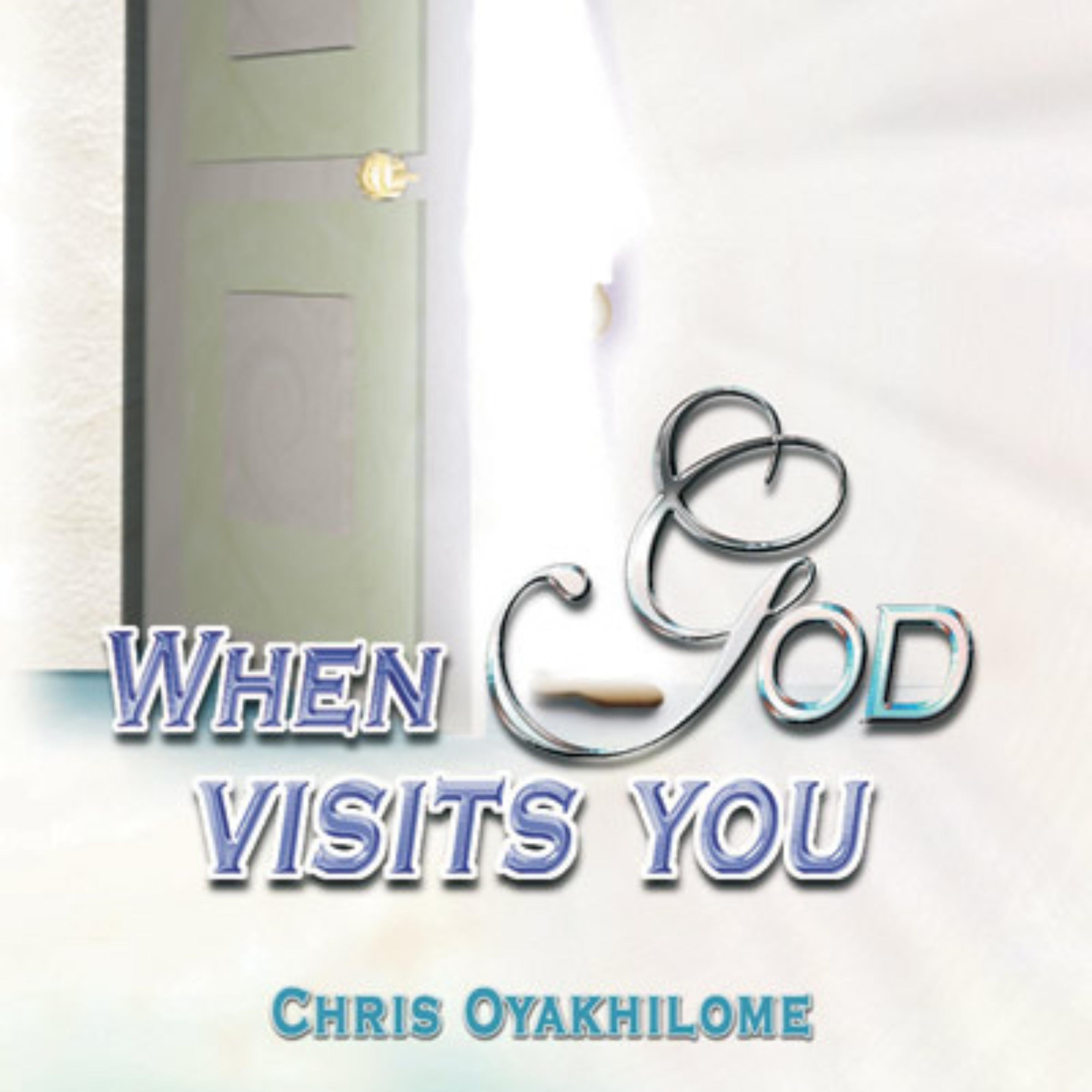 When God Visits You