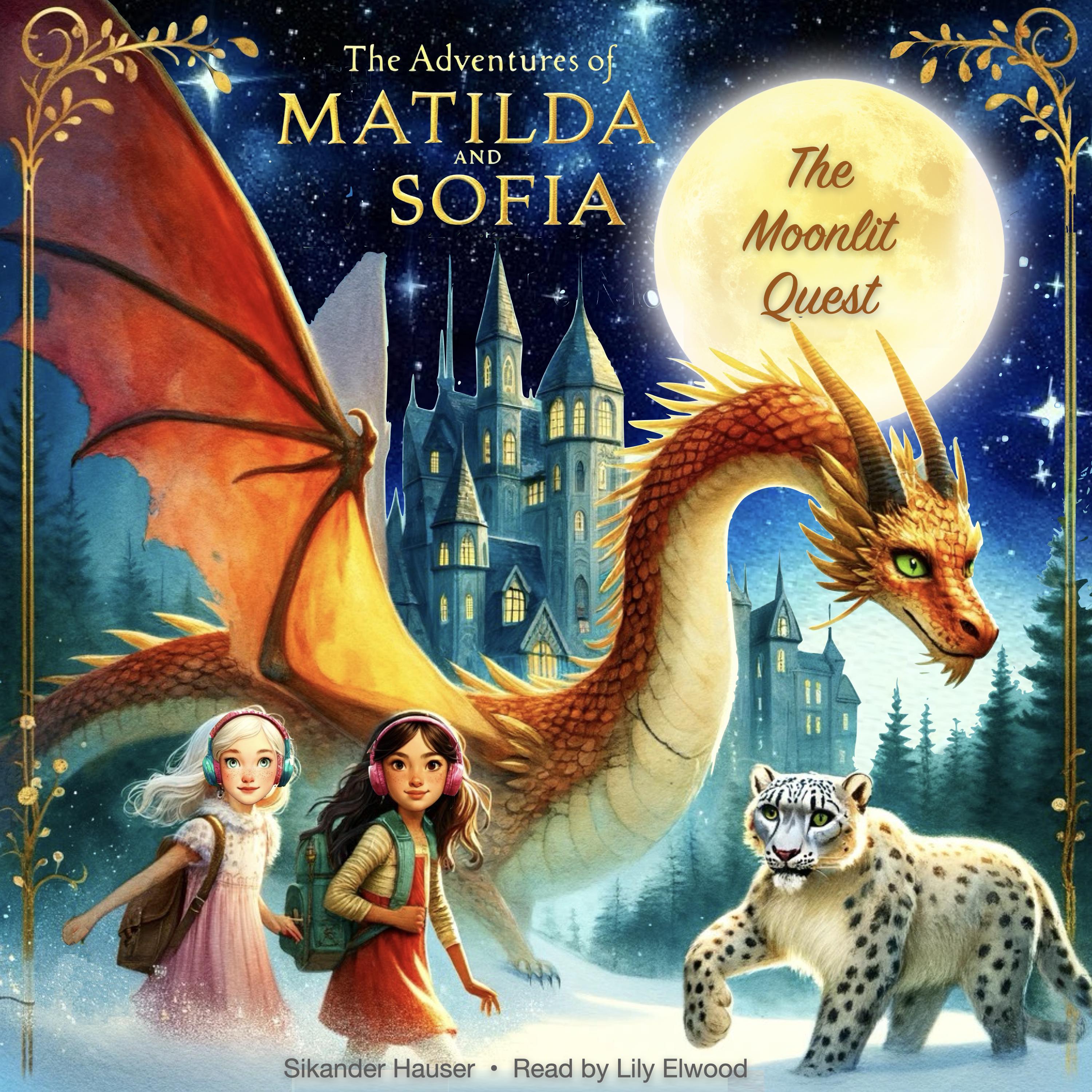 The Adventures of Matilda & Sofia - The Moonlit Quest