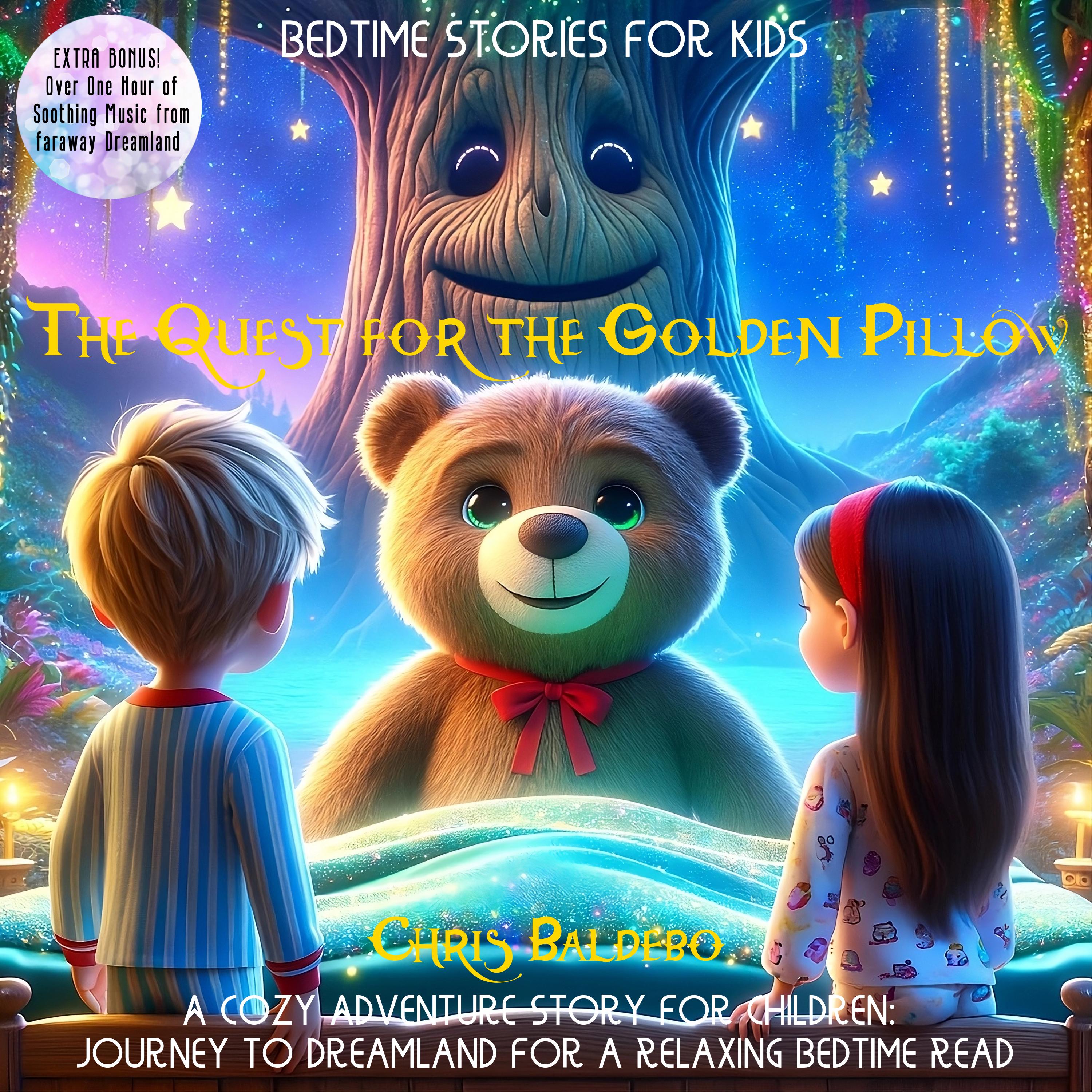 The Quest for the Golden Pillow: Bedtime Stories for Kids