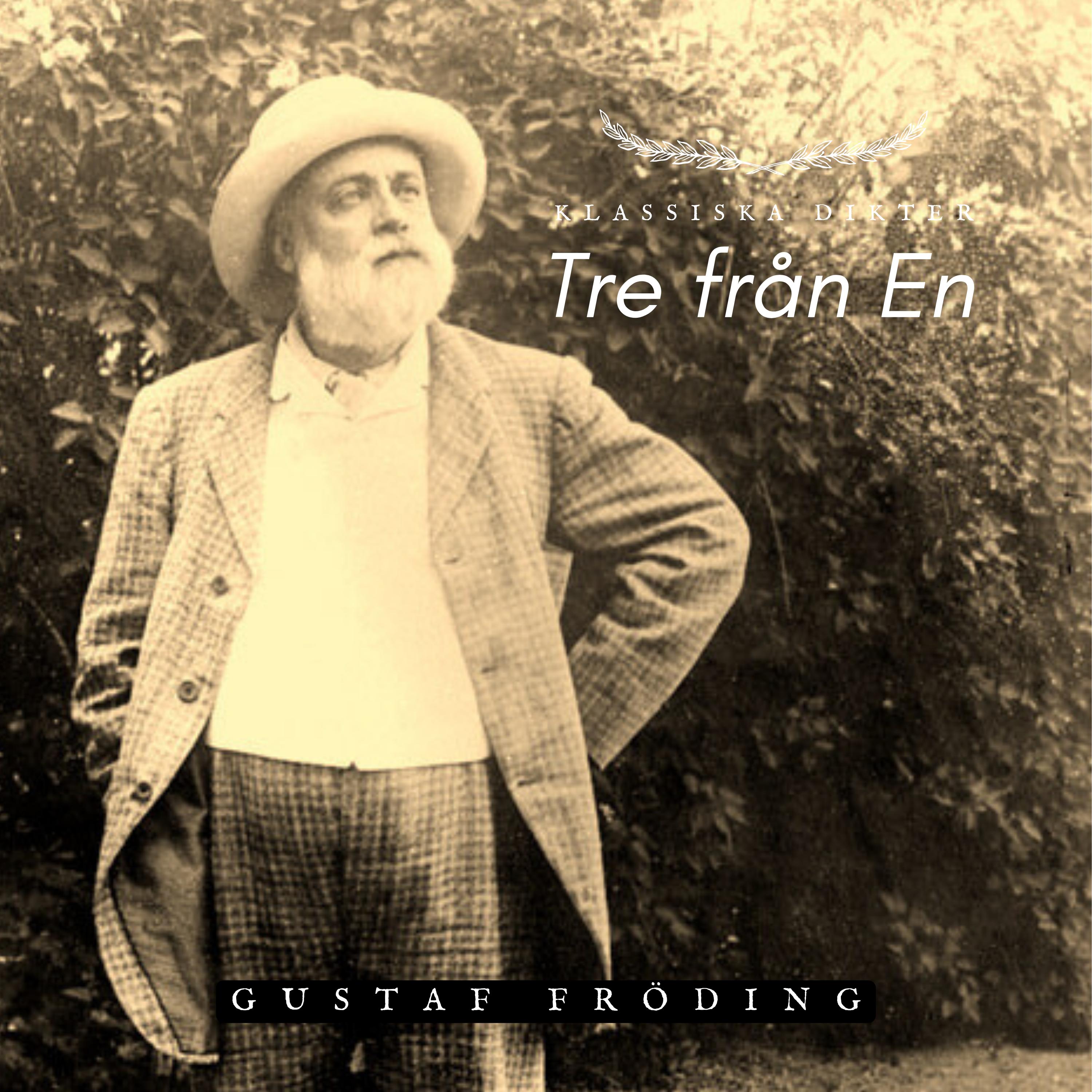 Tre från En - Gustaf Fröding