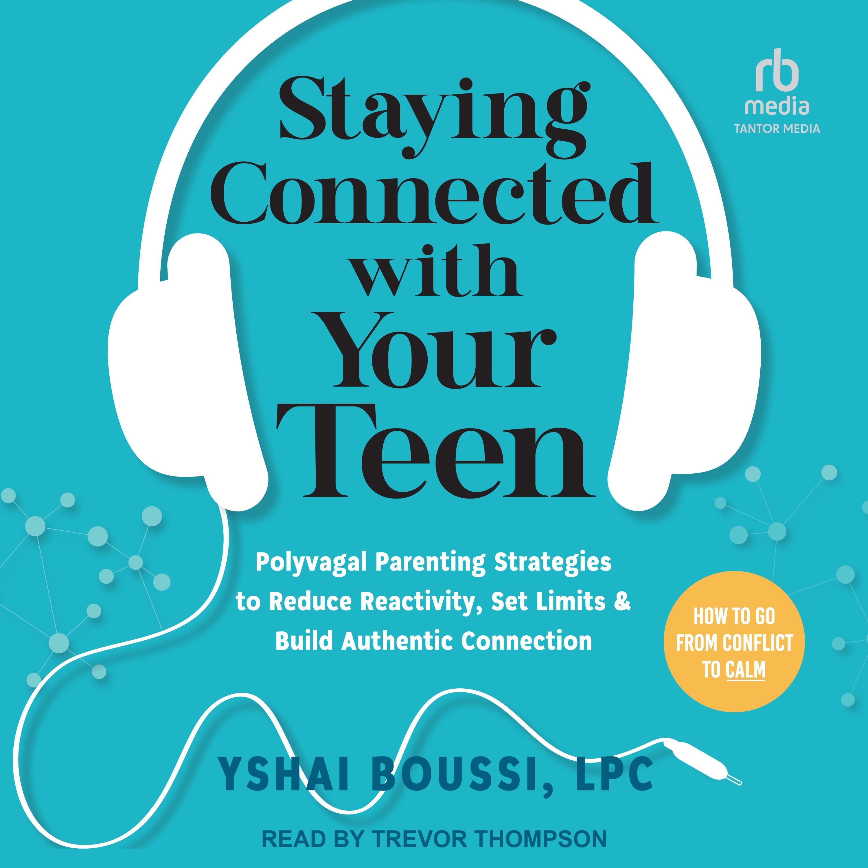 Staying Connected with Your Teen