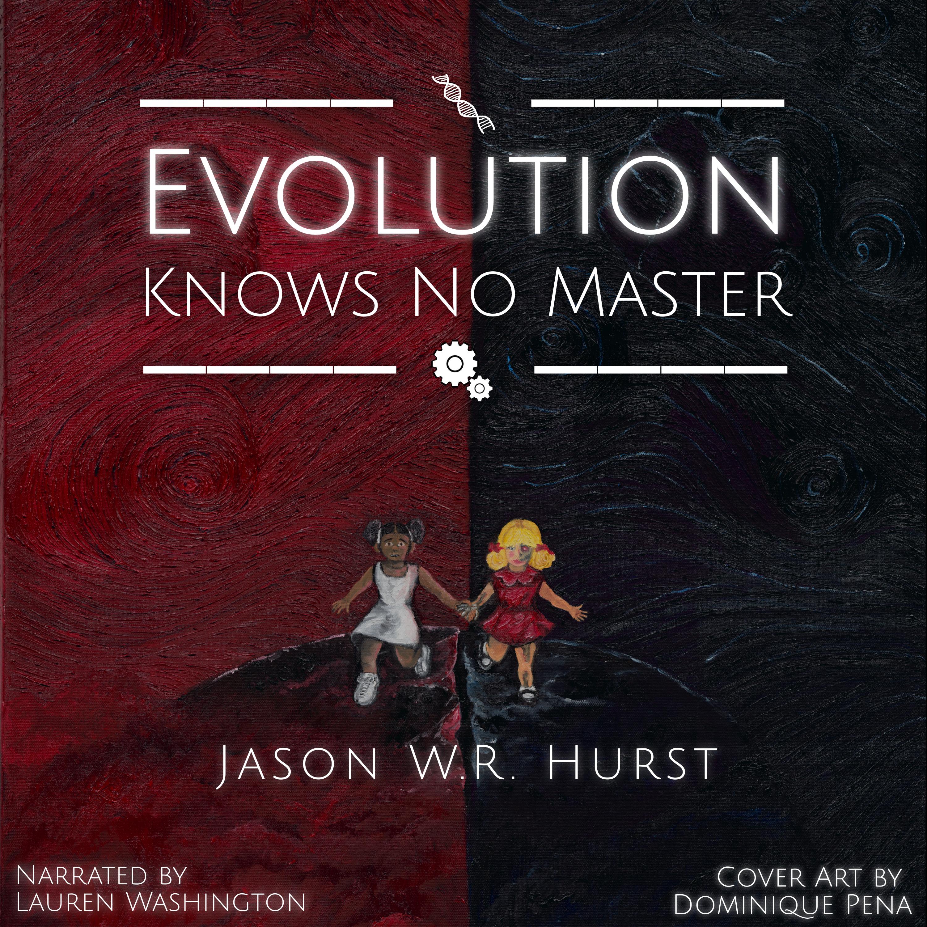 Evolution Knows No Master