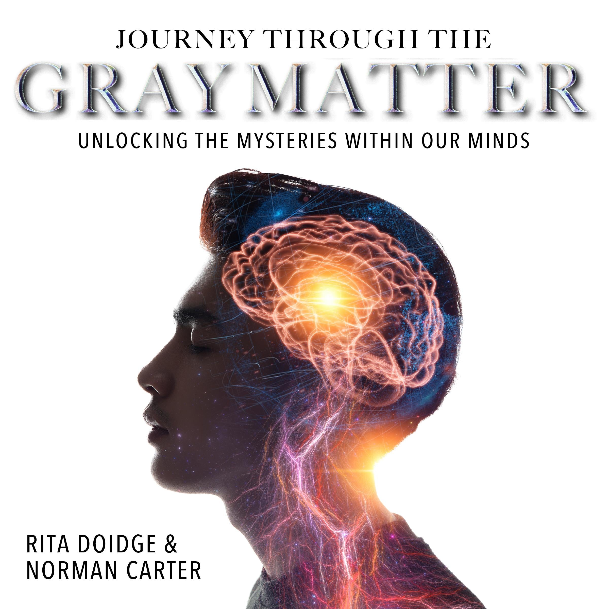 Journey Through the Gray Matter