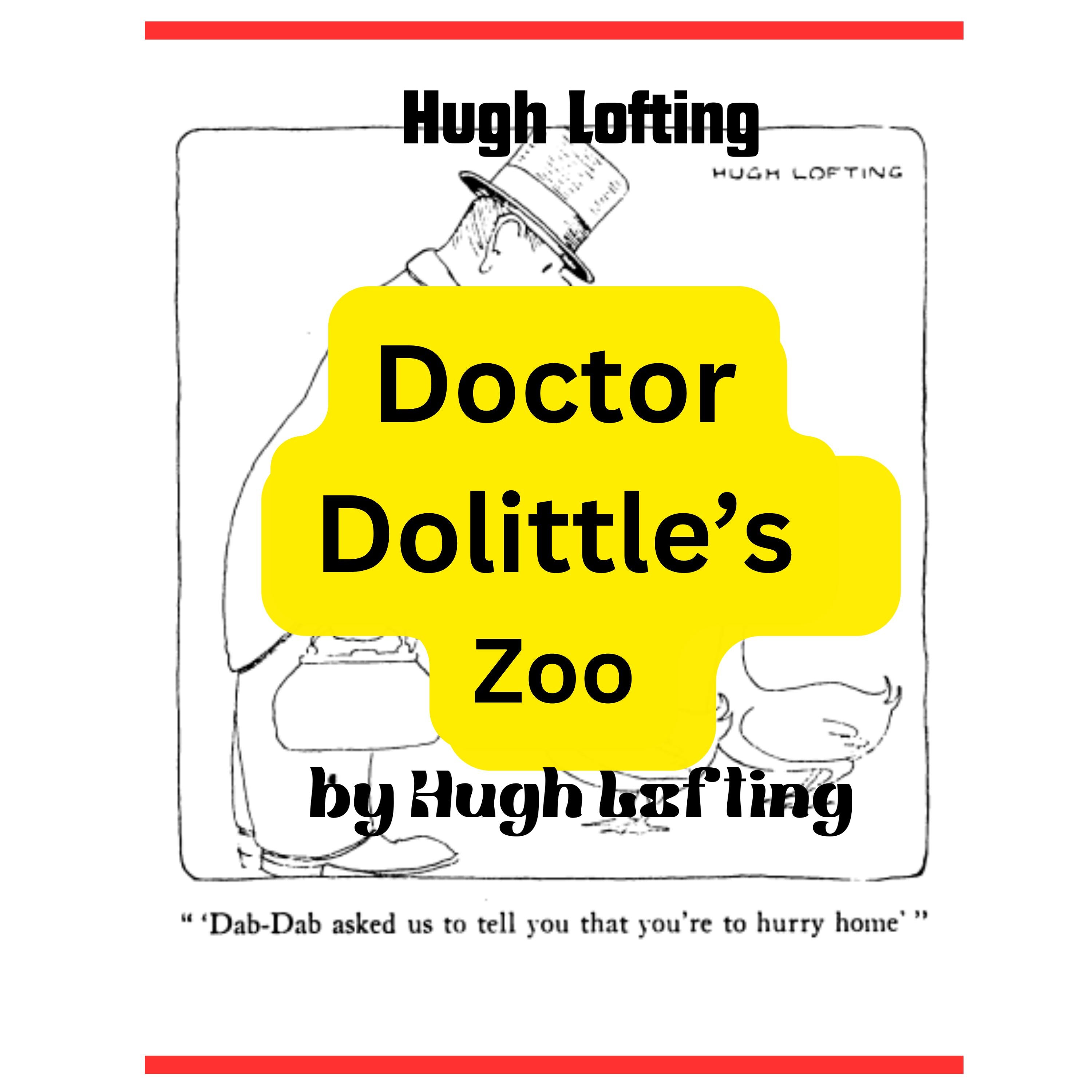 Hugh Lofting: Dr. Dolittle's Zoo