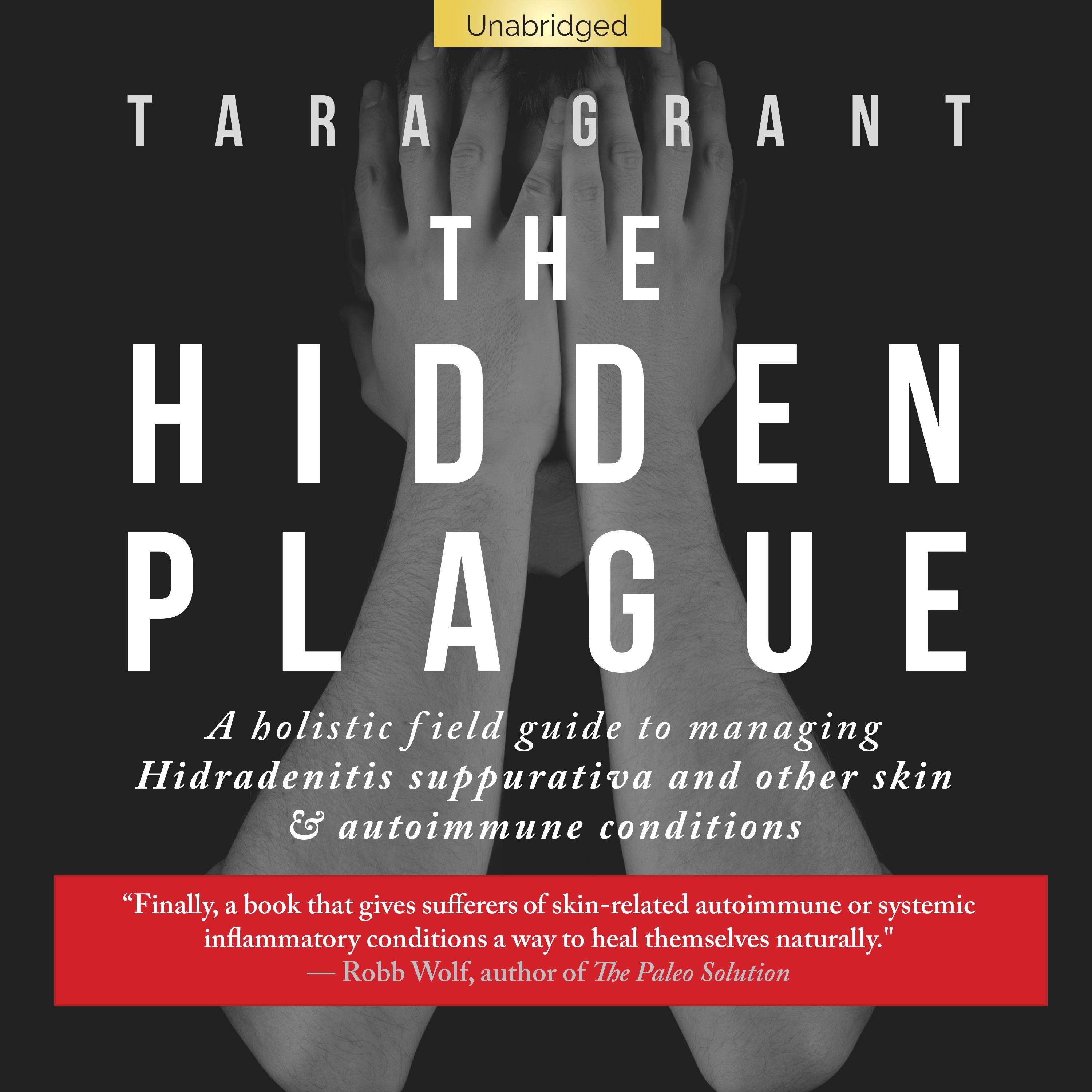 The Hidden Plague