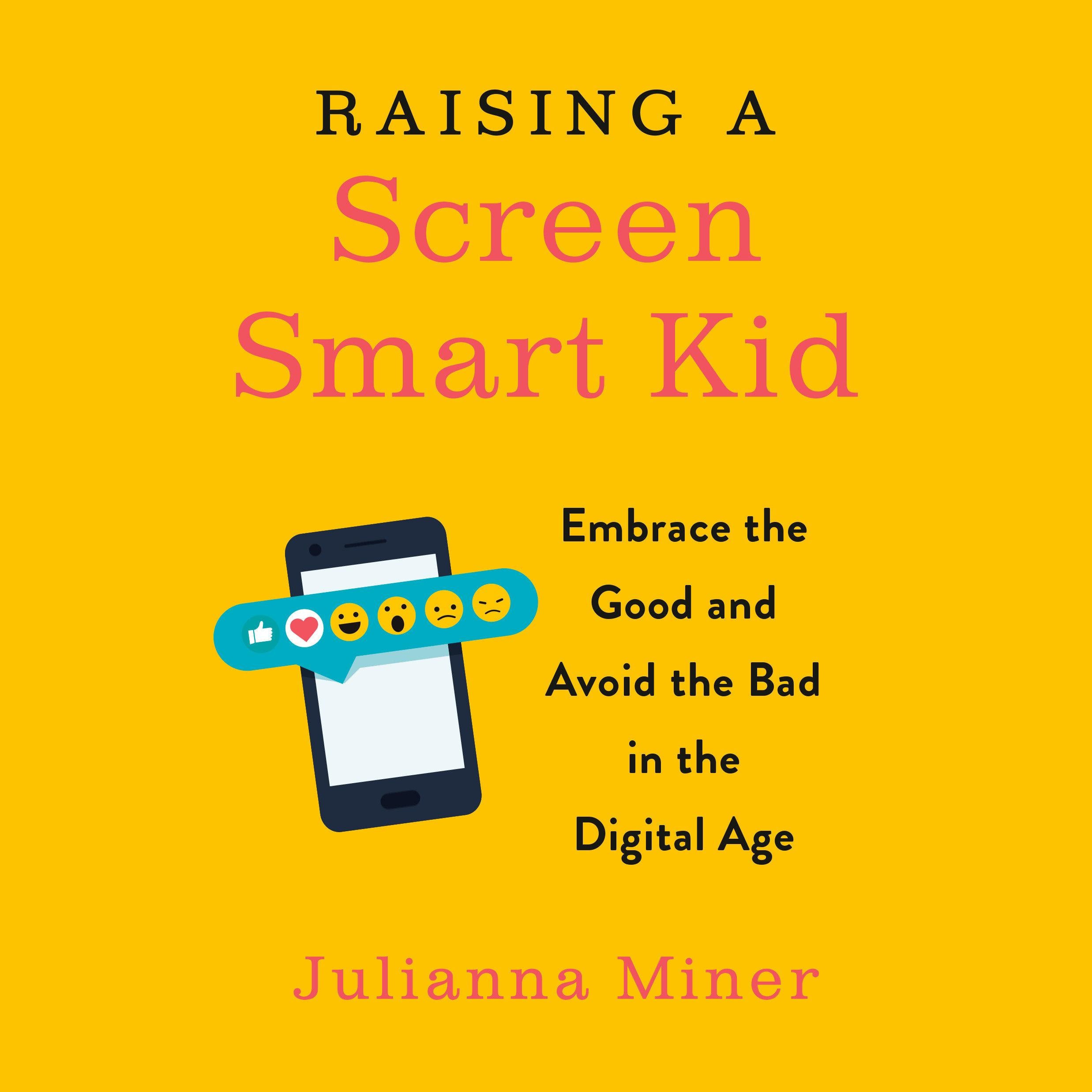 Raising a Screen-Smart Kid