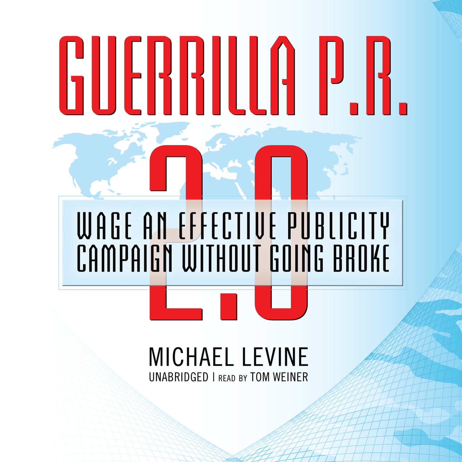 Guerrilla P.R. 2.0