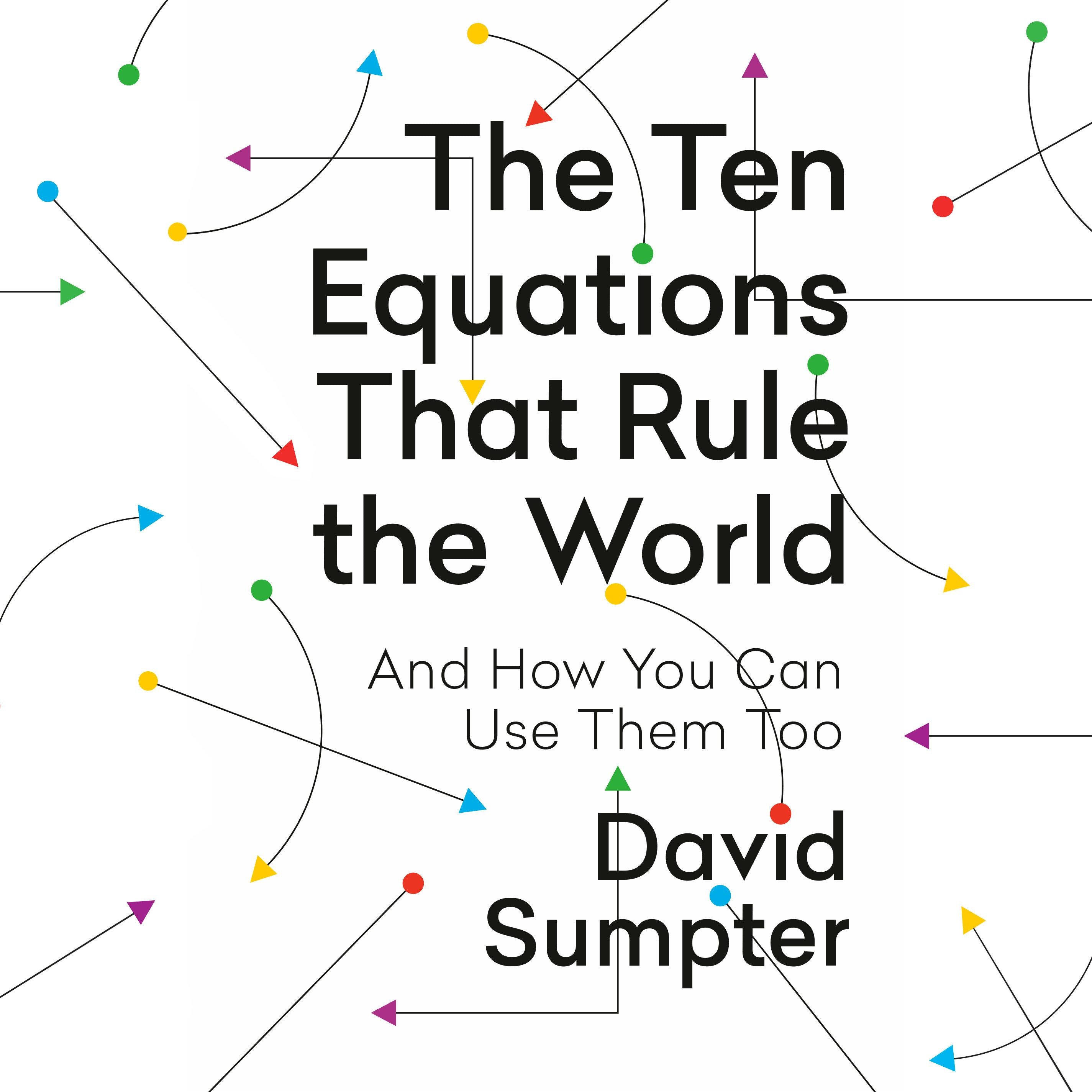 The Ten Equations That Rule the World
