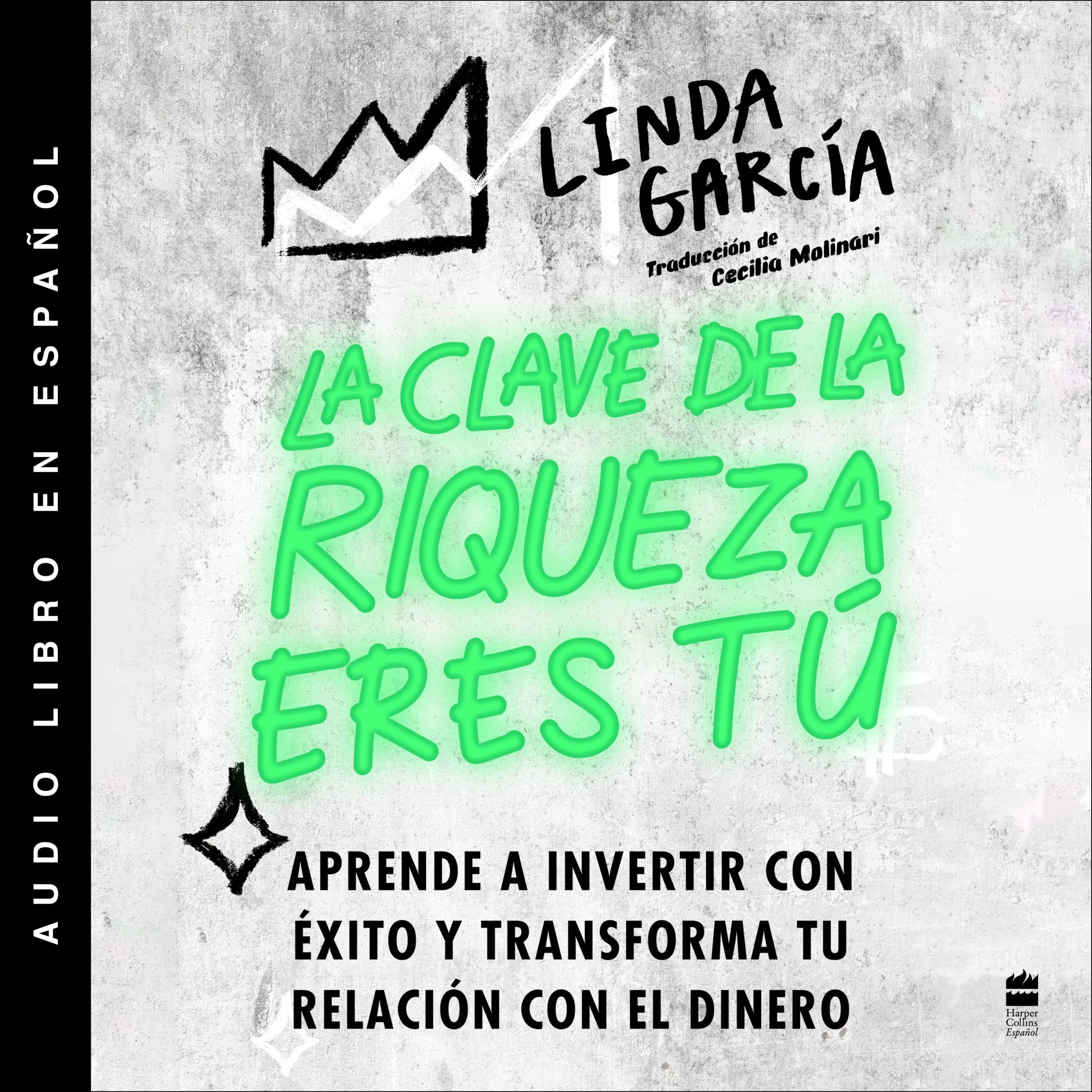 Wealth Warrior, The \ La clave de la riqueza eres tú (Spanish ed.)