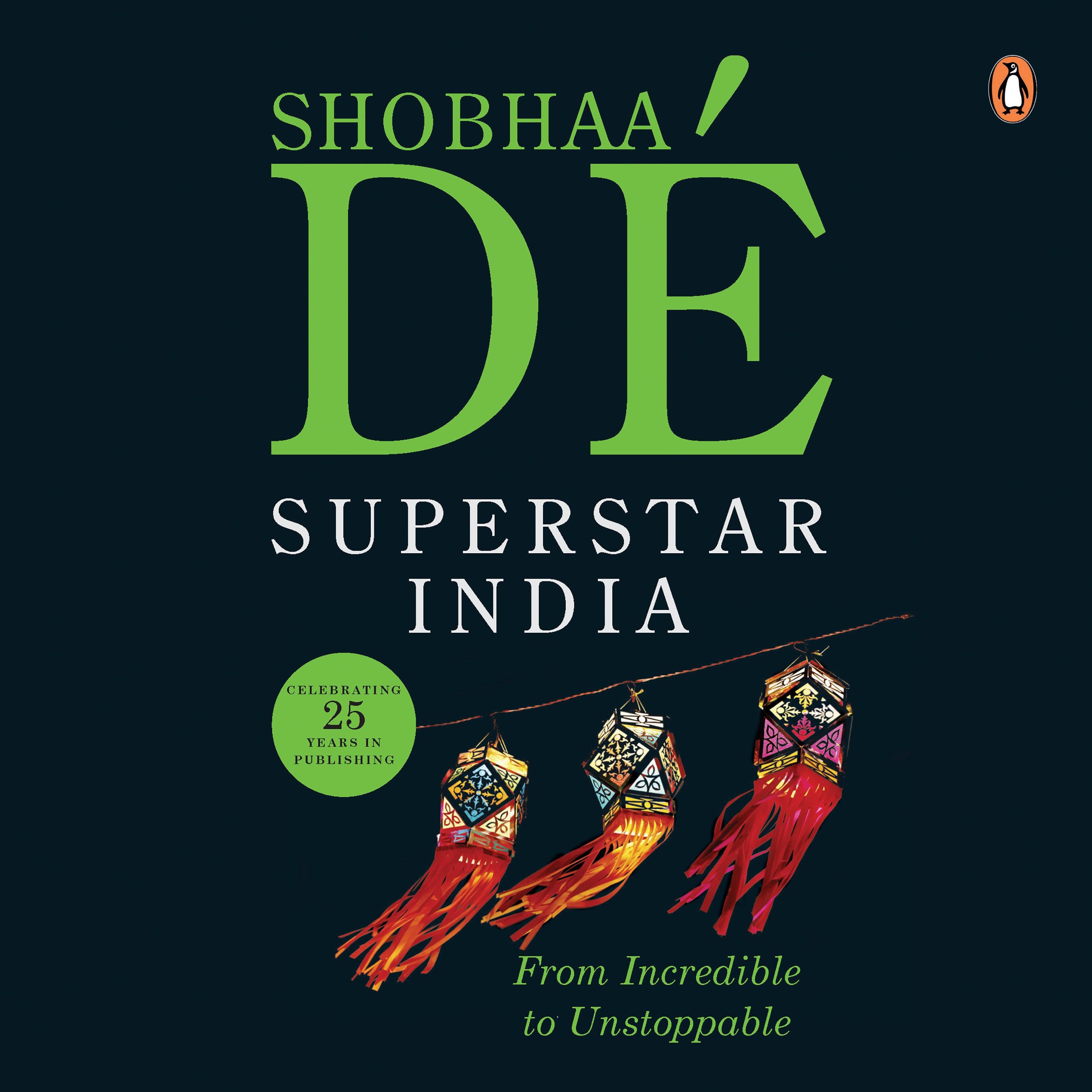 Superstar India: From Incredible to Unstoppable