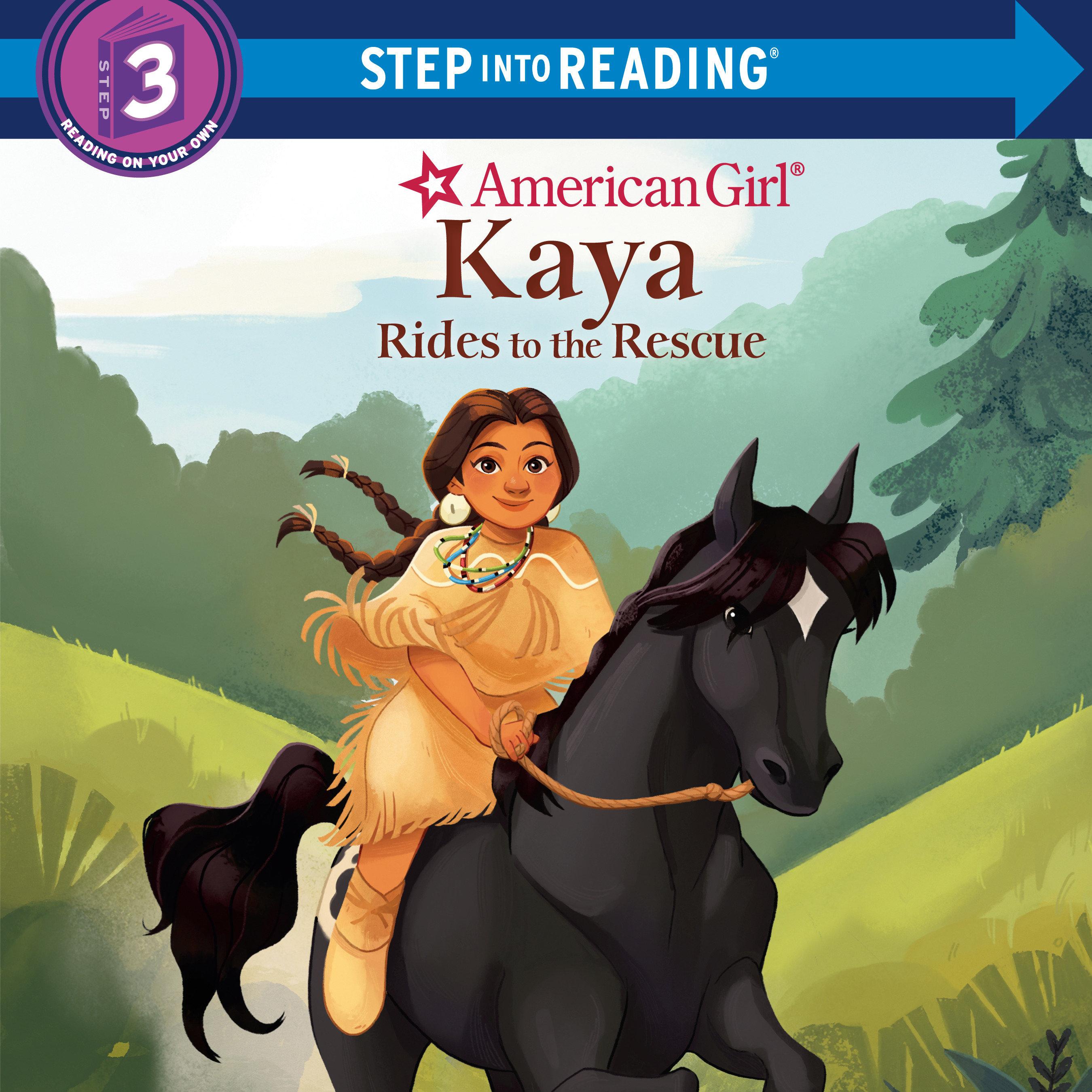 Kaya Rides to the Rescue (American Girl)