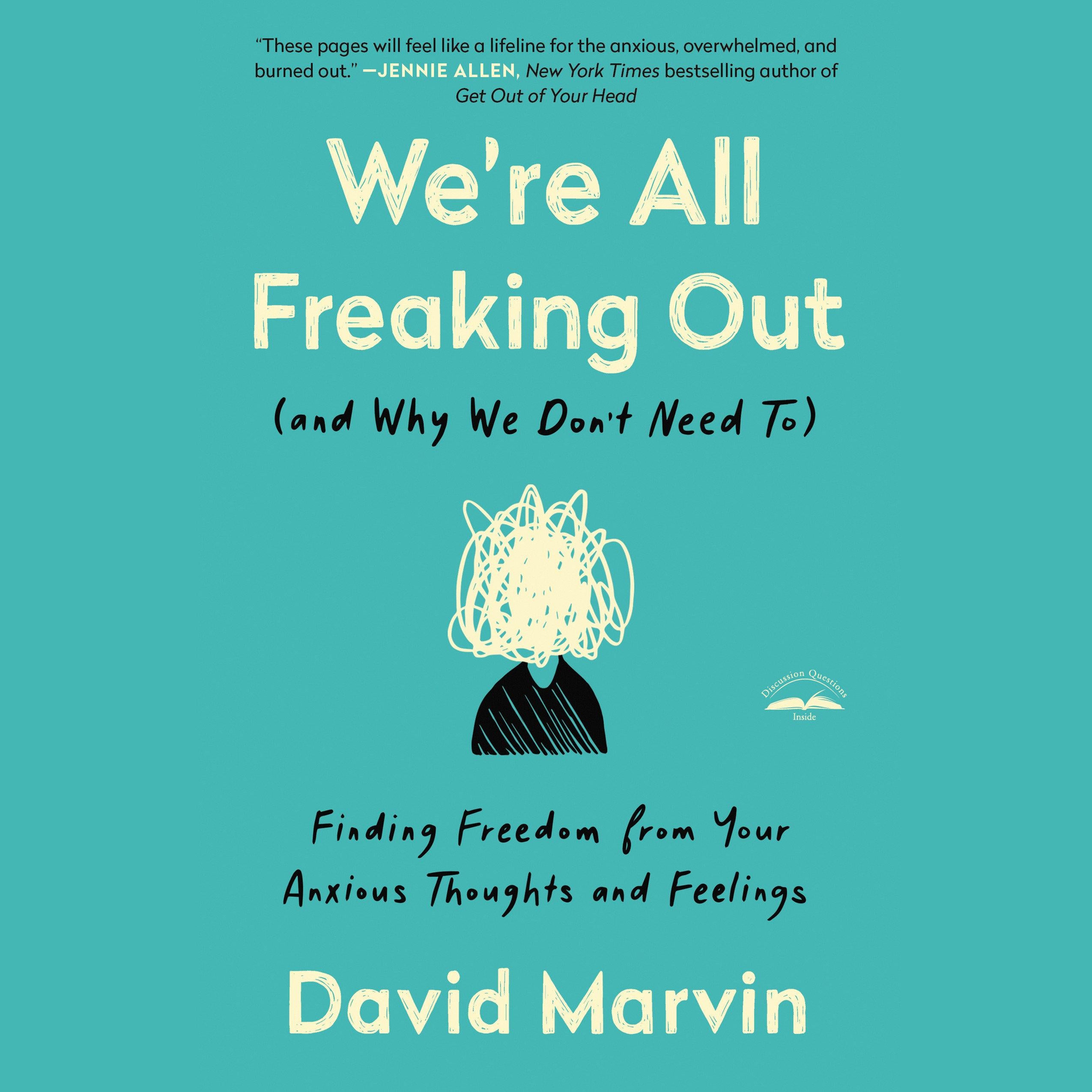 We're All Freaking Out (and Why We Don't Need To)