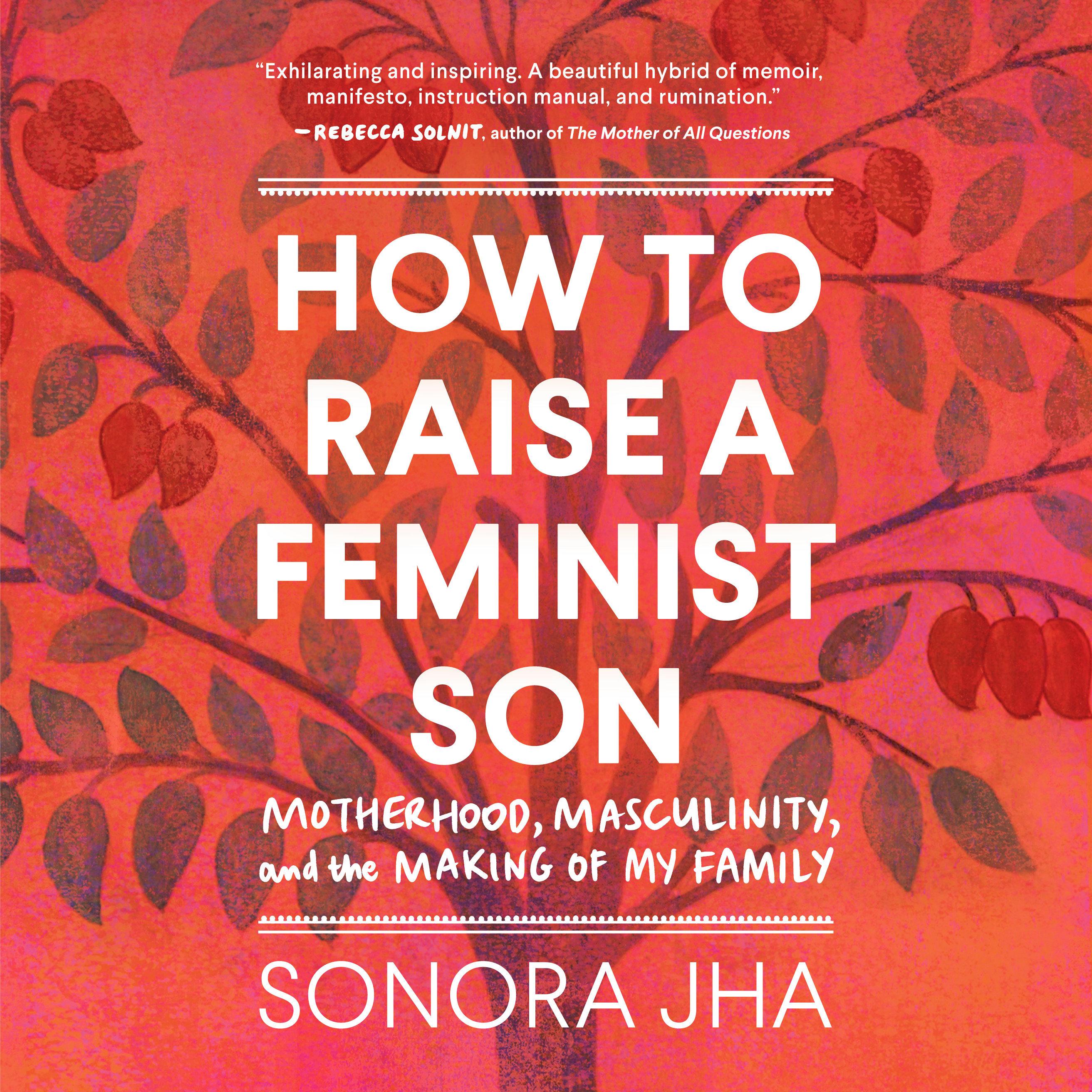 How to Raise a Feminist Son