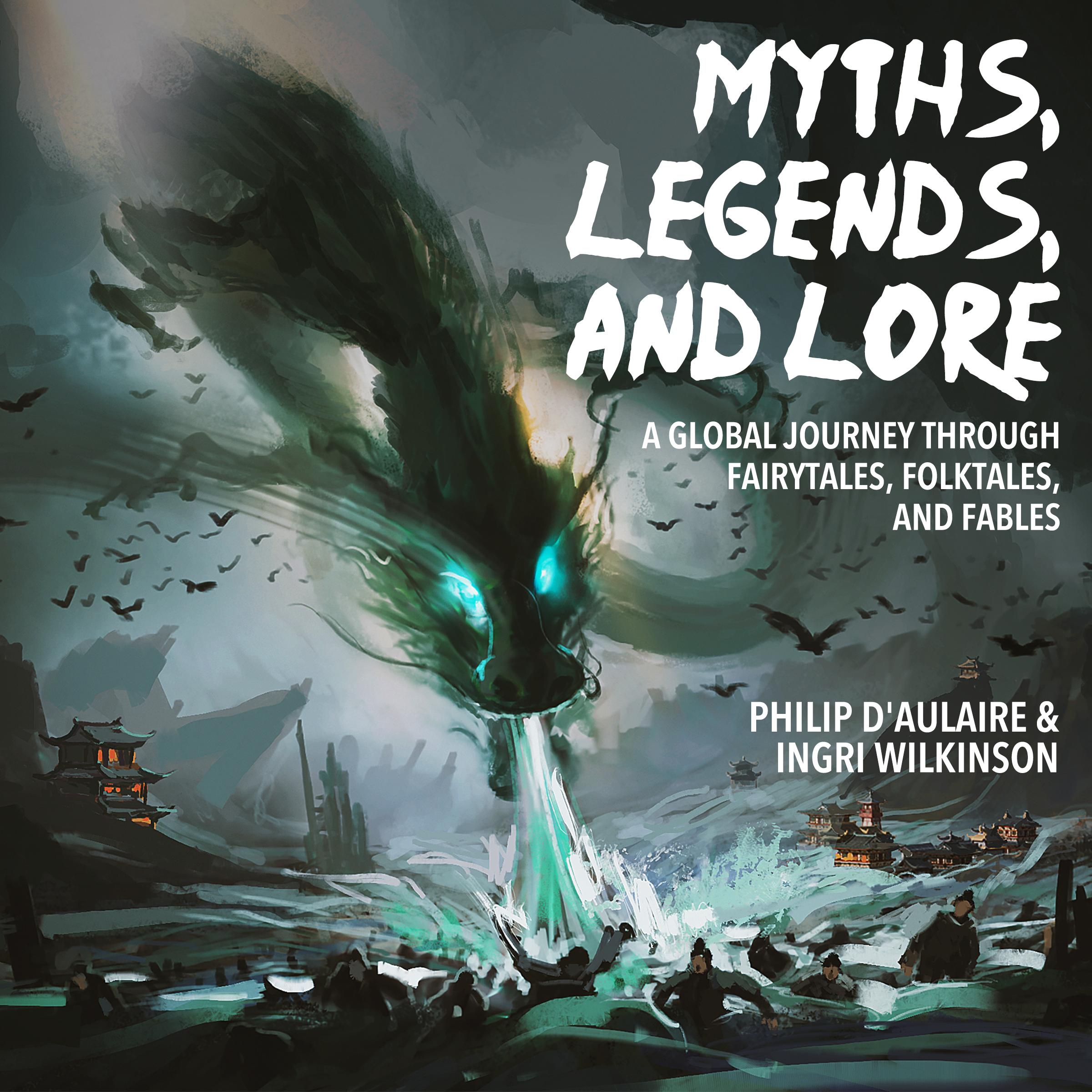 Myths, Legends, and Lore