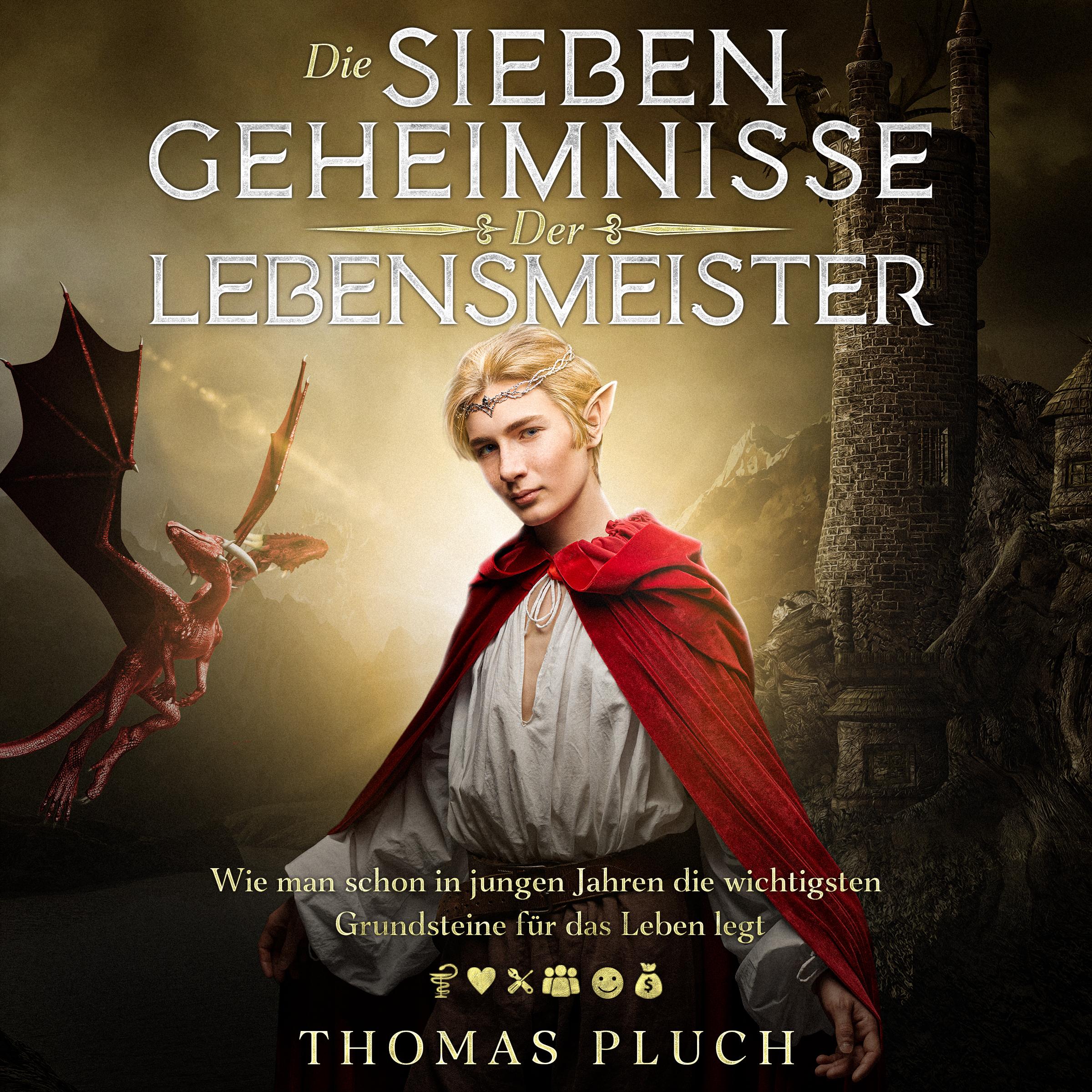 Die Sieben Geheimnisse der Lebensmeister