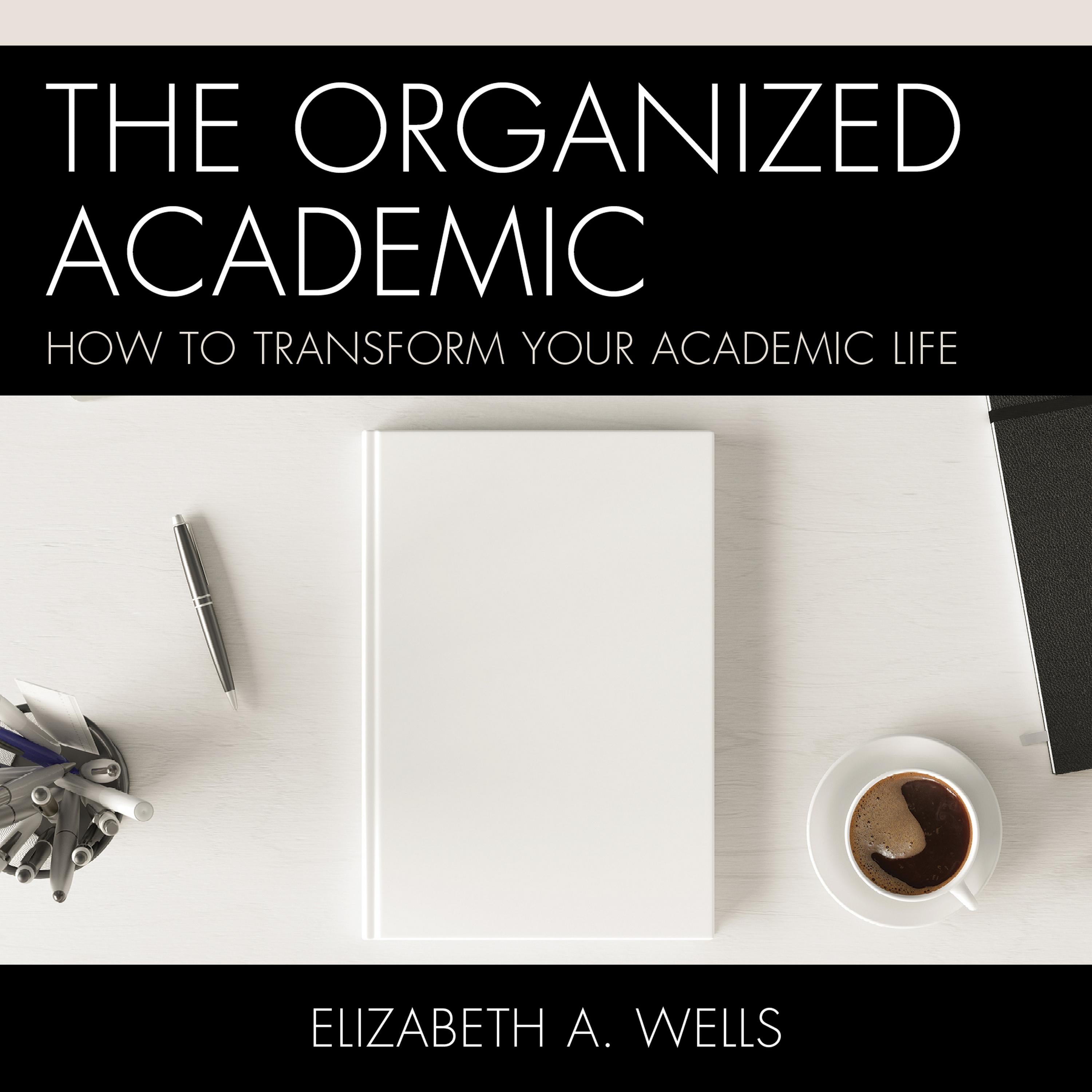 The Organized Academic