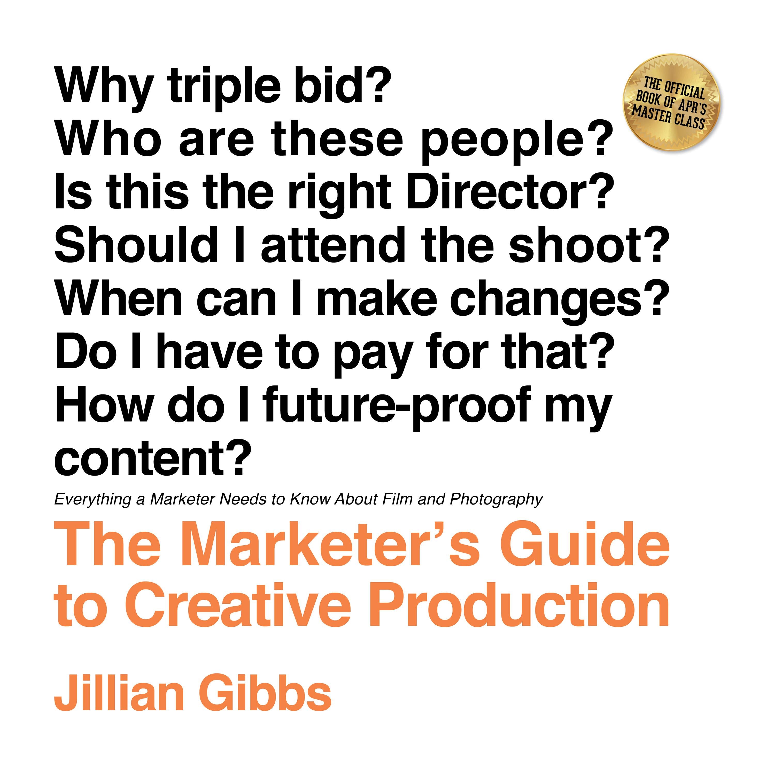 The Marketer's Guide to Creative Production