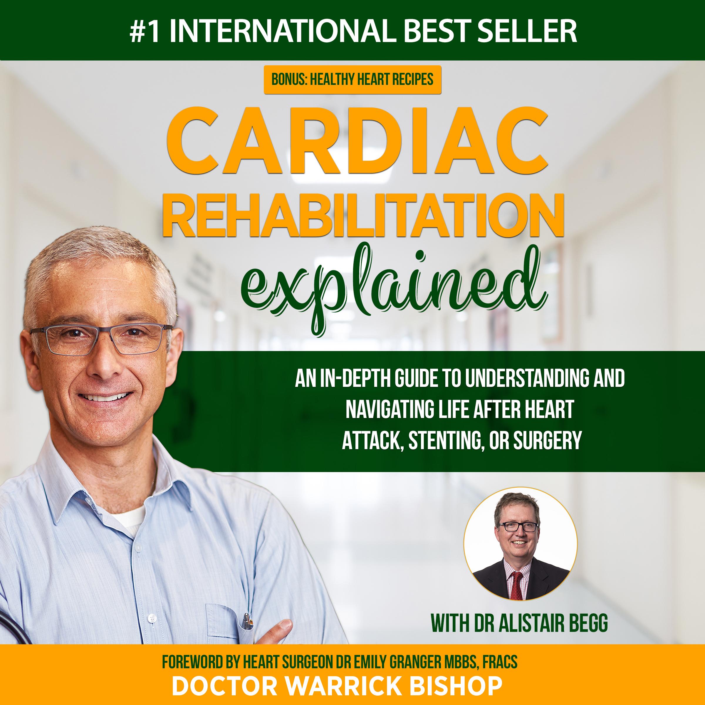 Cardiac Rehabilitation Explained