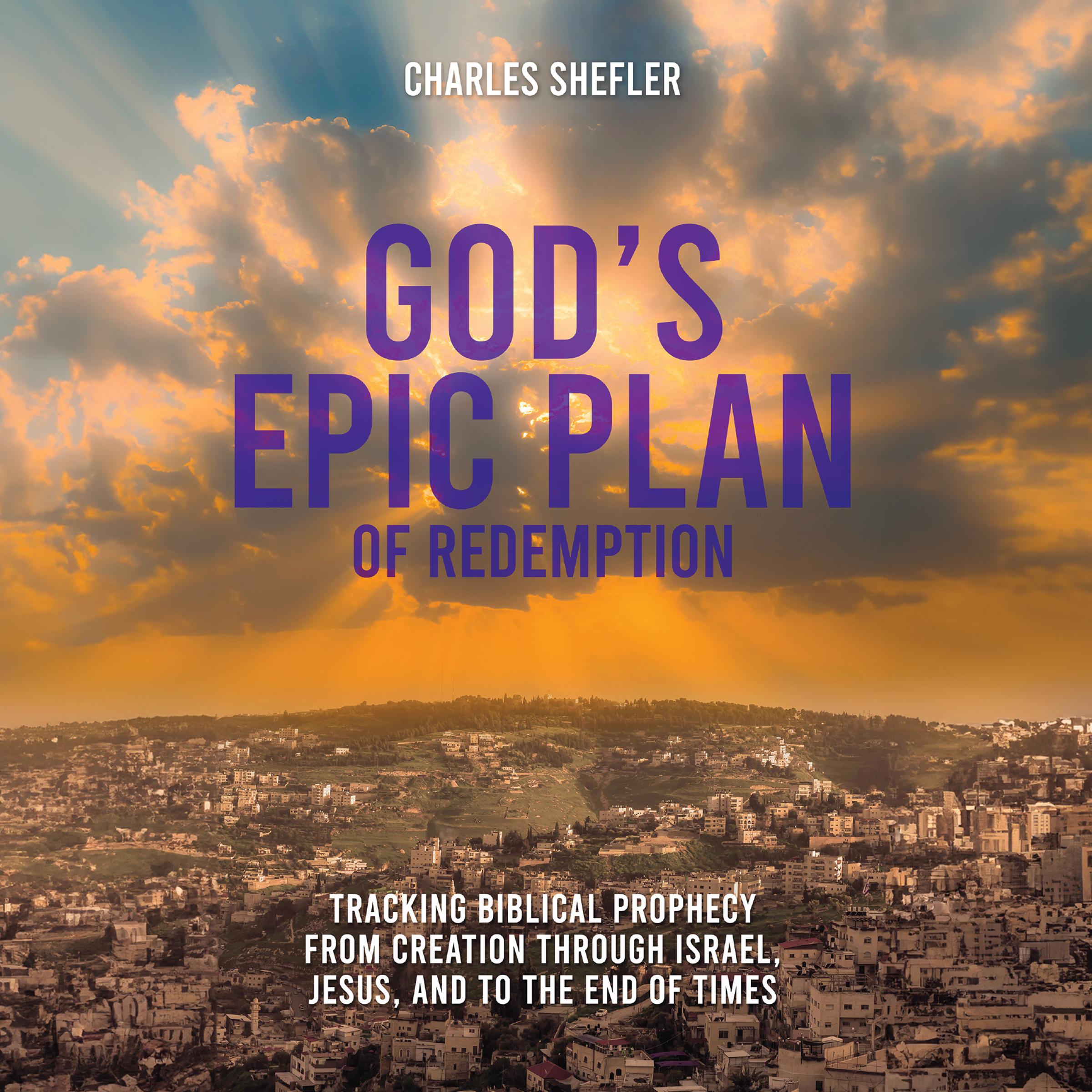 God’s Epic Plan of Redemption