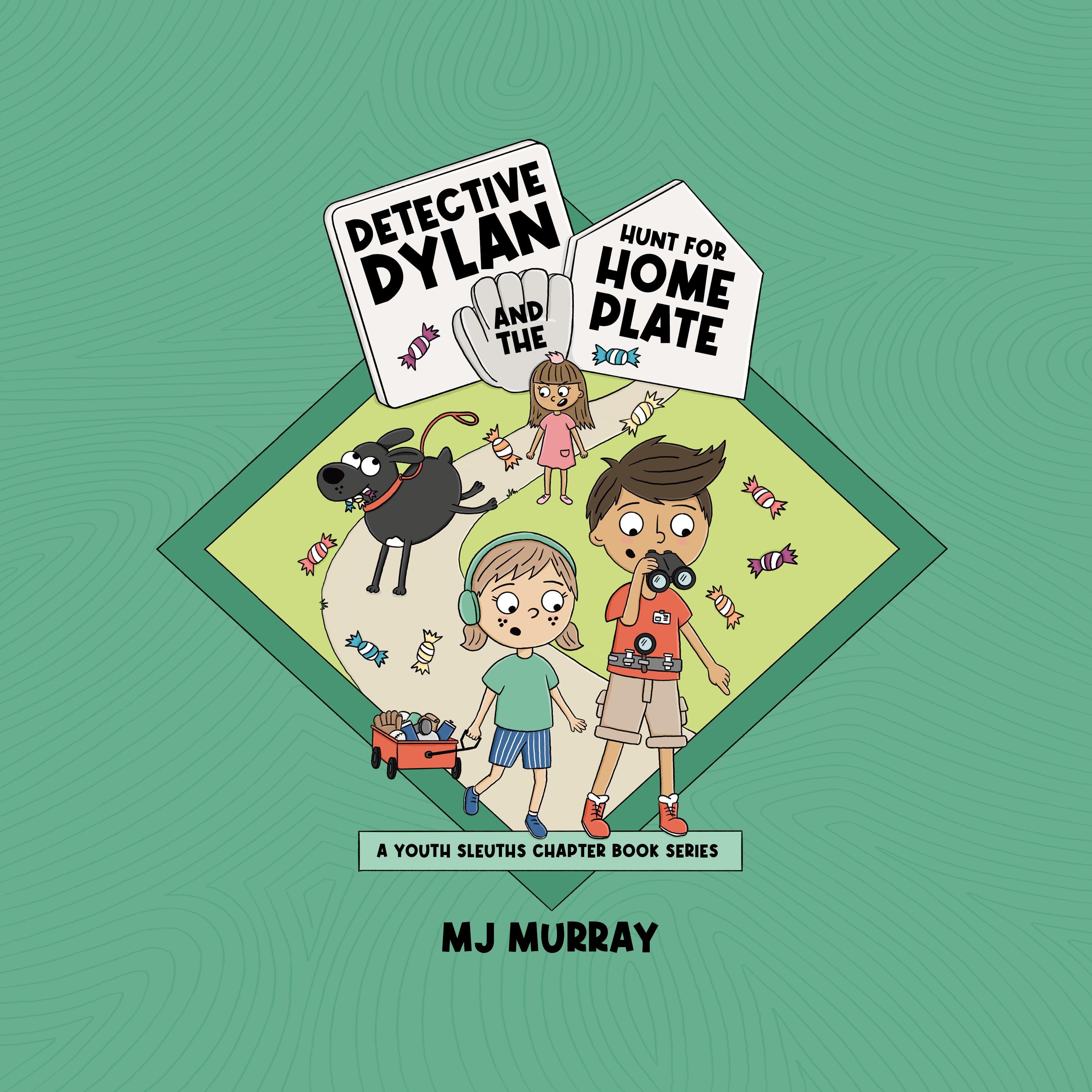 Detective Dylan and the Hunt for Home Plate