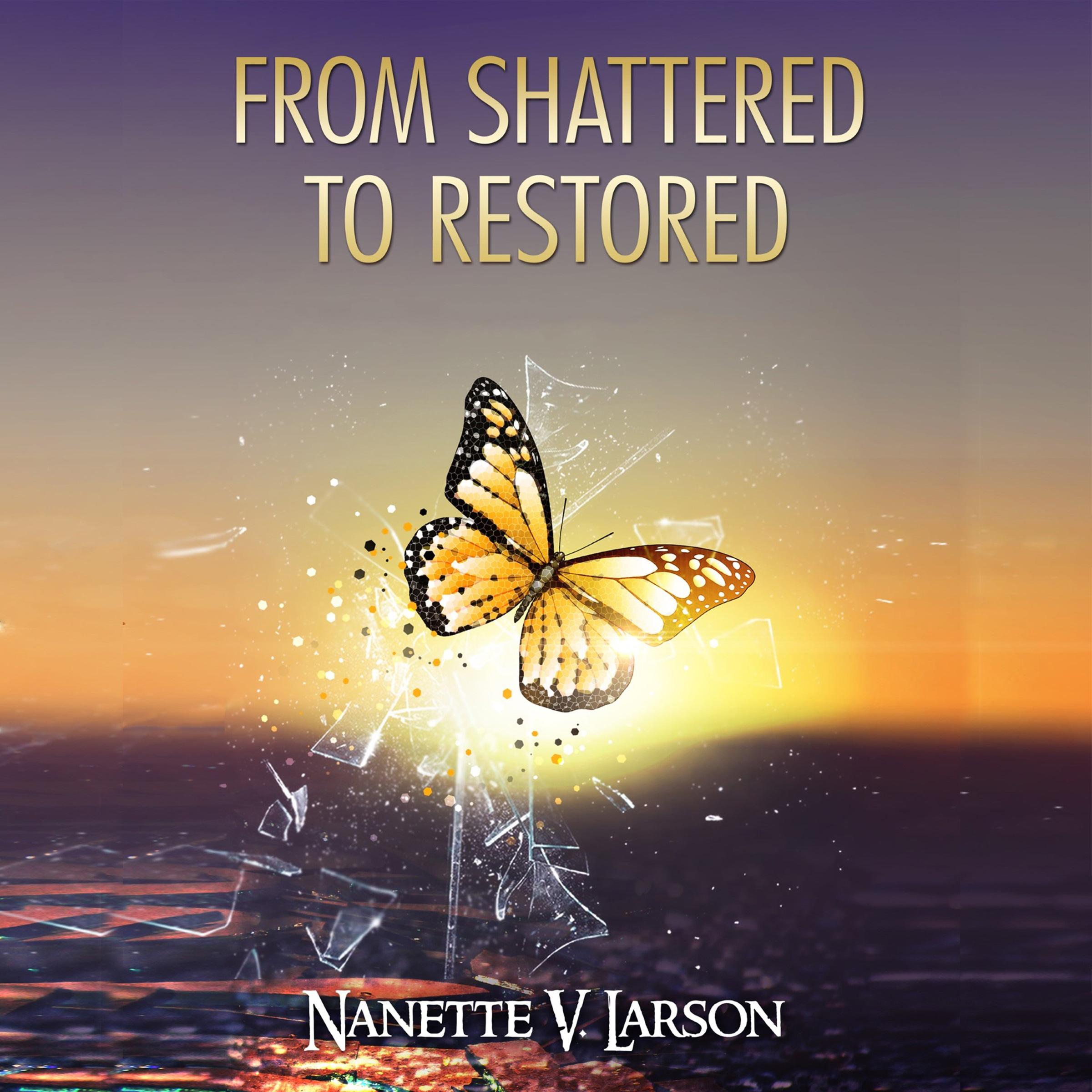 From Shattered to Restored
