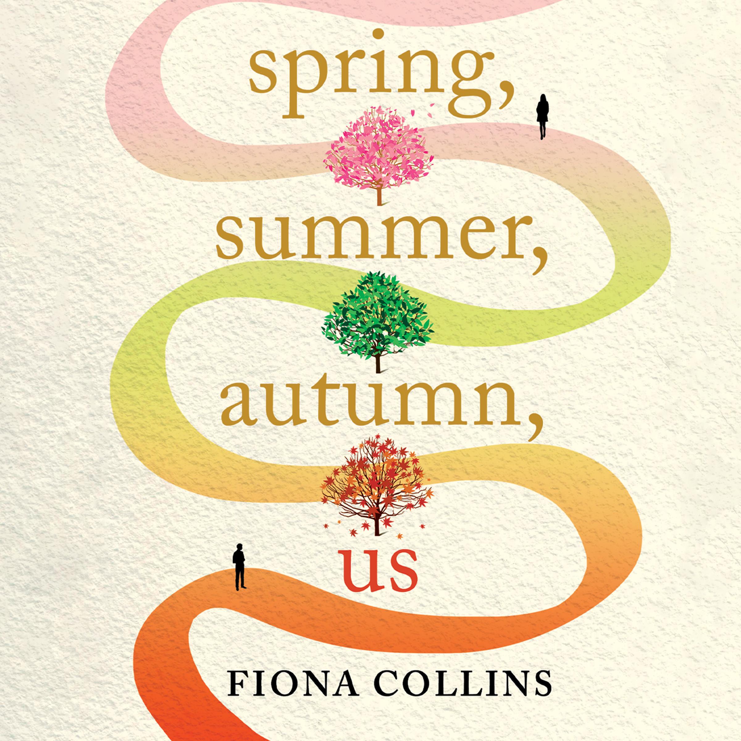 Spring, Summer, Autumn, Us