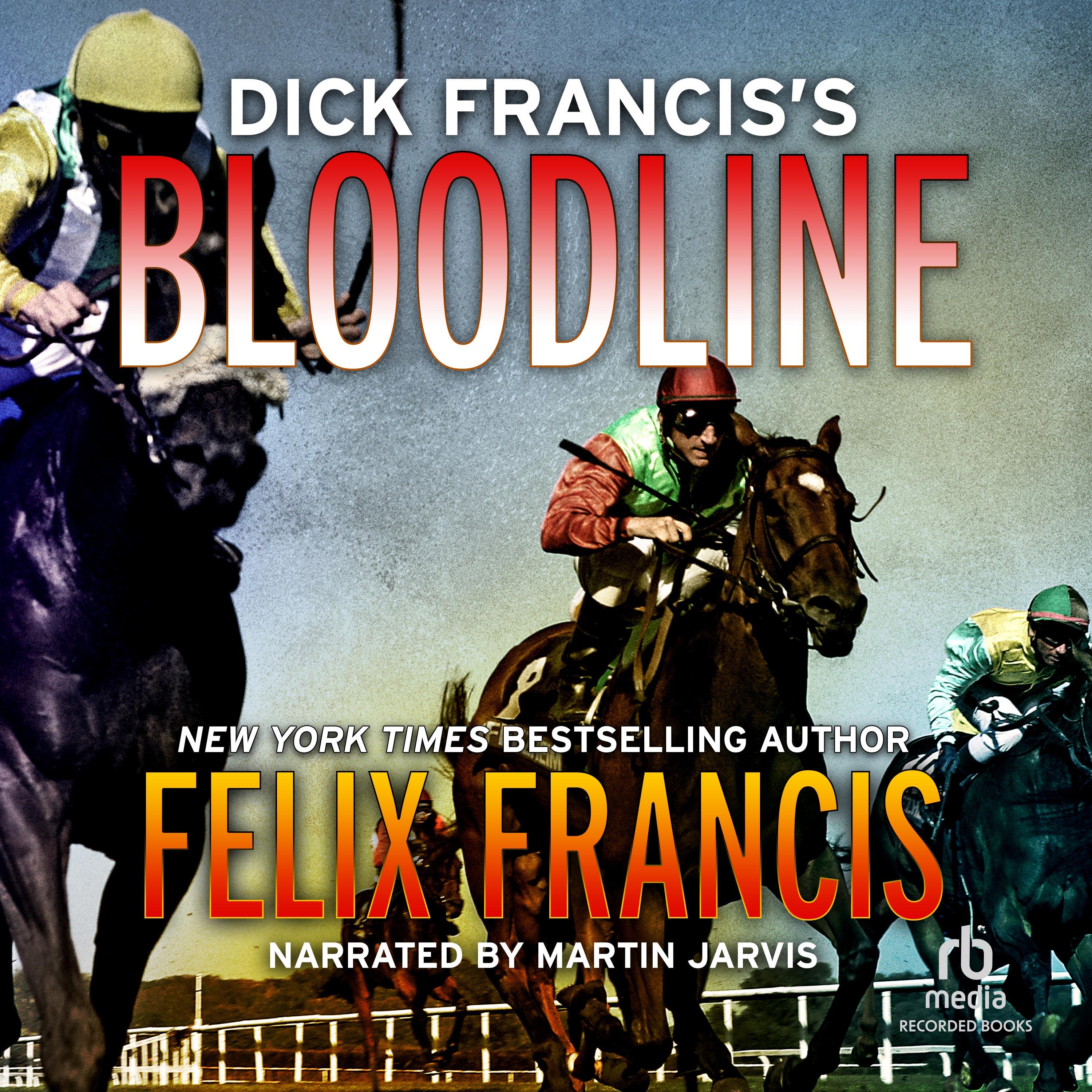 Dick Francis's Bloodline