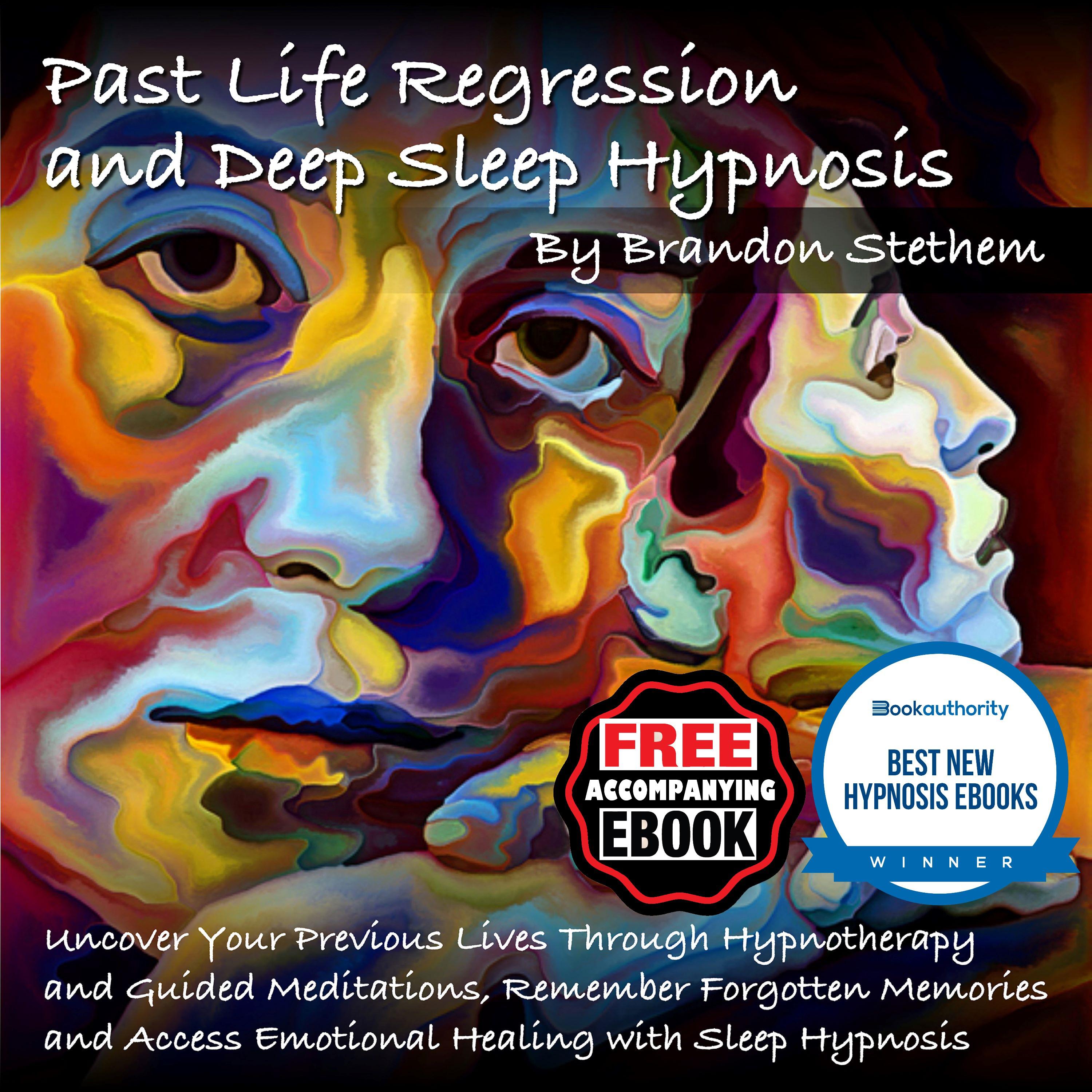 Past Life Regression and Deep Sleep Hypnosis