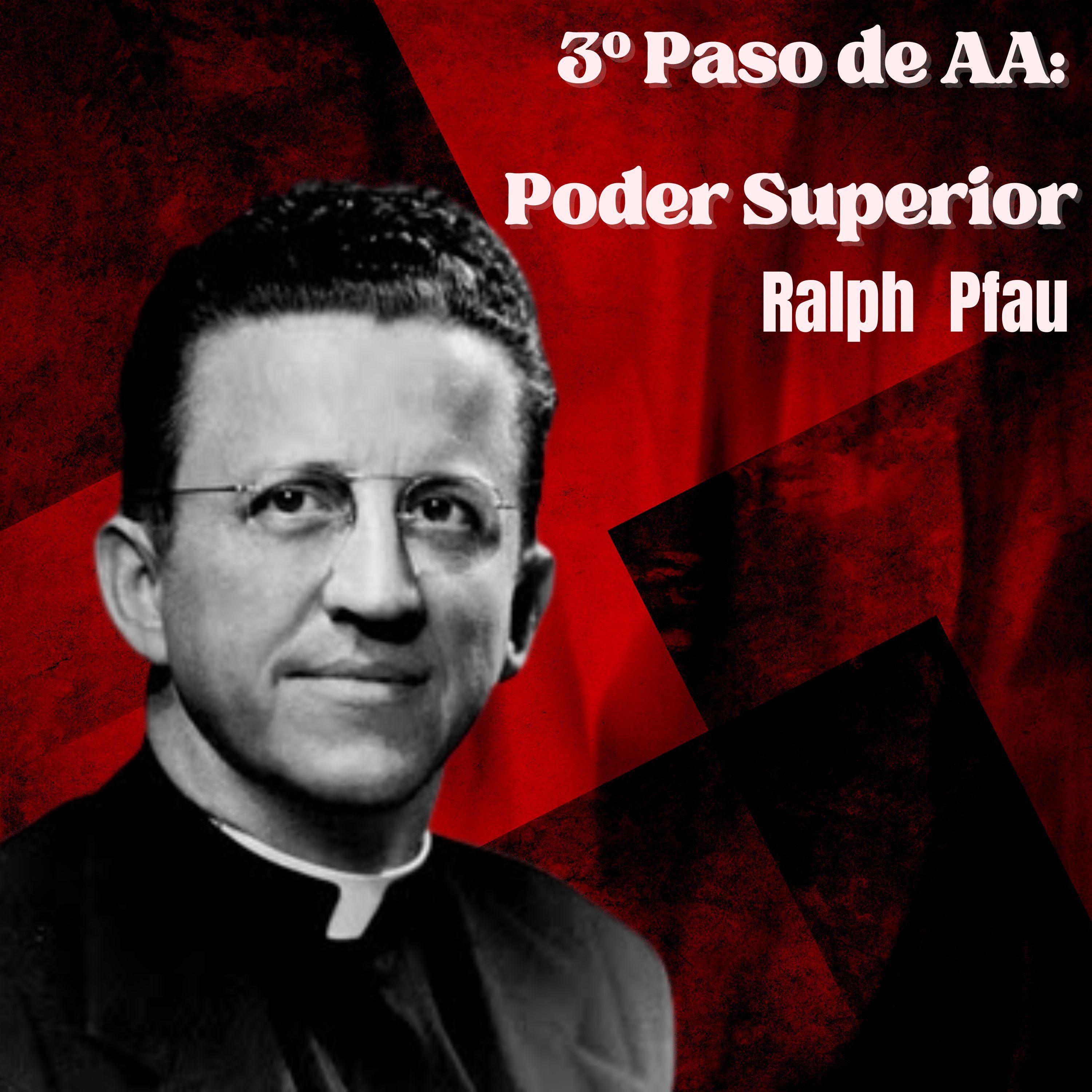 3º Paso de AA: Poder Superior