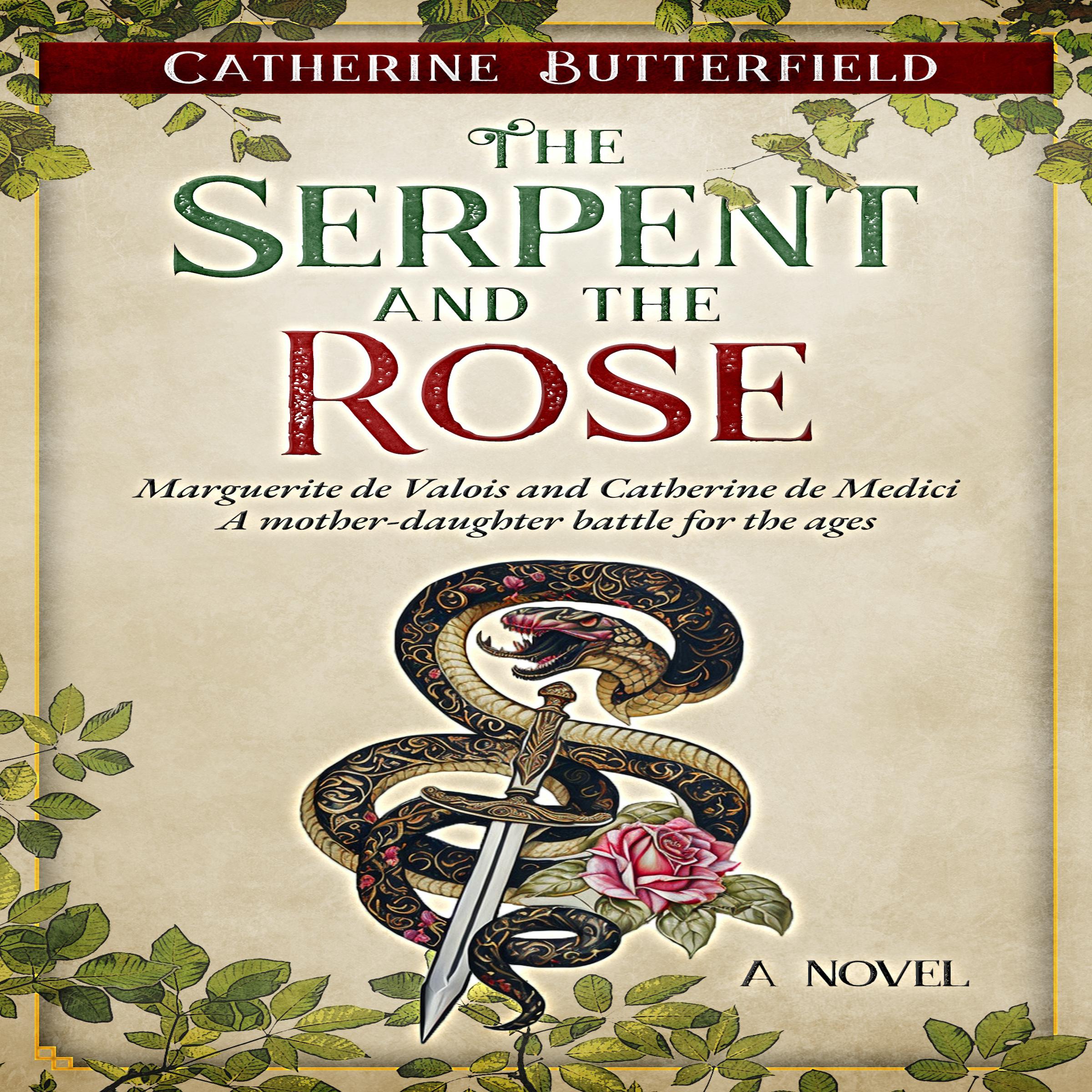 The Serpent and the Rose