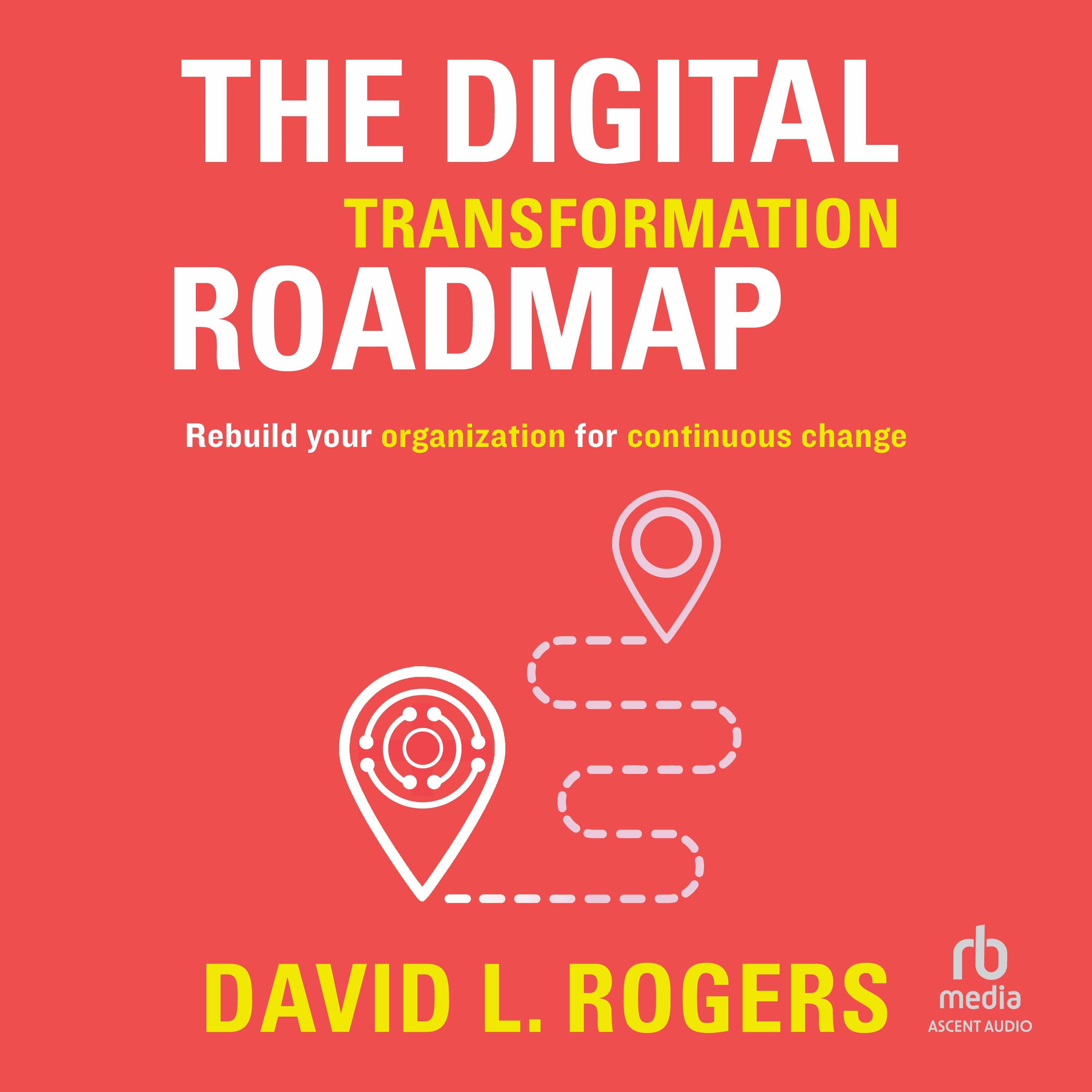 The Digital Transformation Roadmap