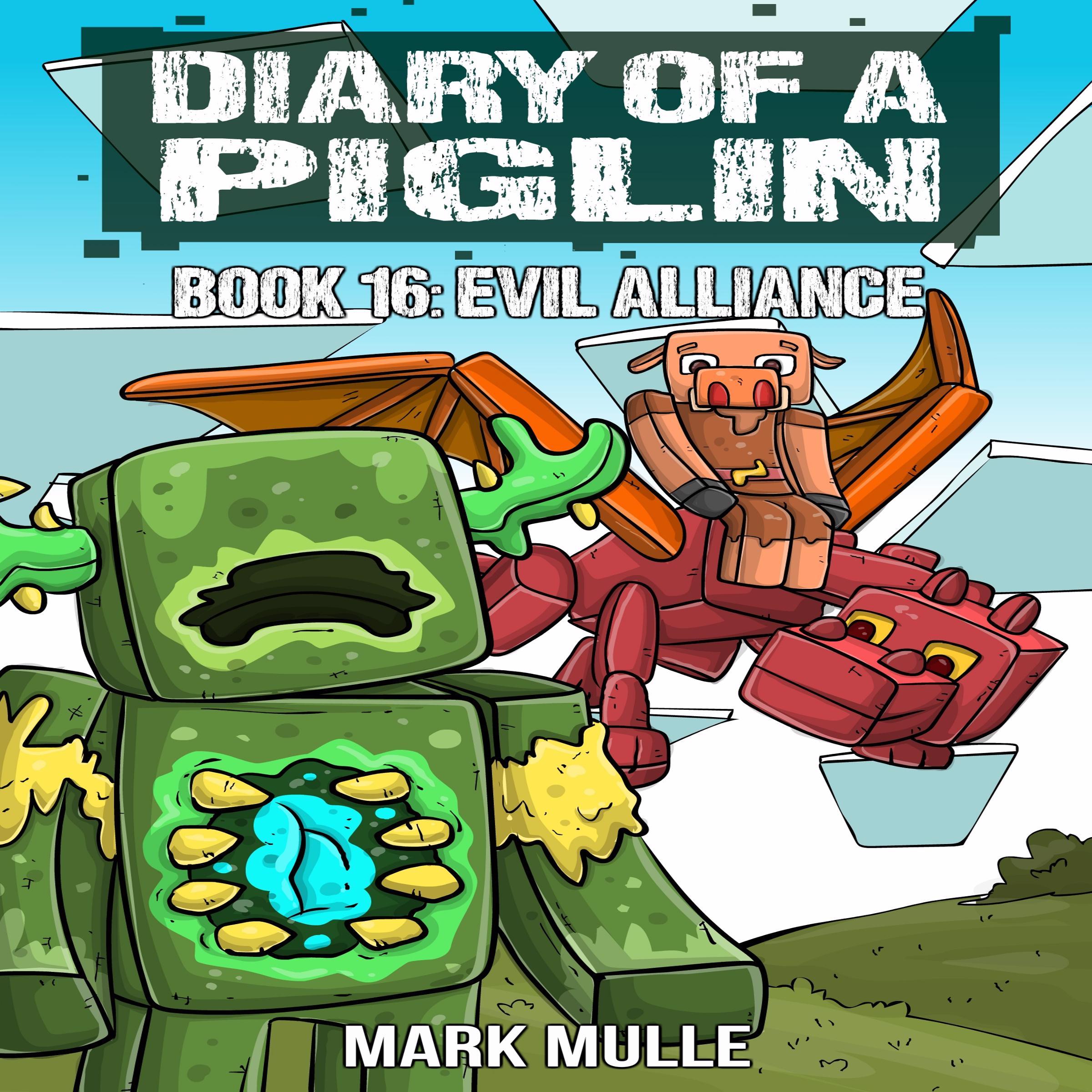 Diary of a Piglin Book 16