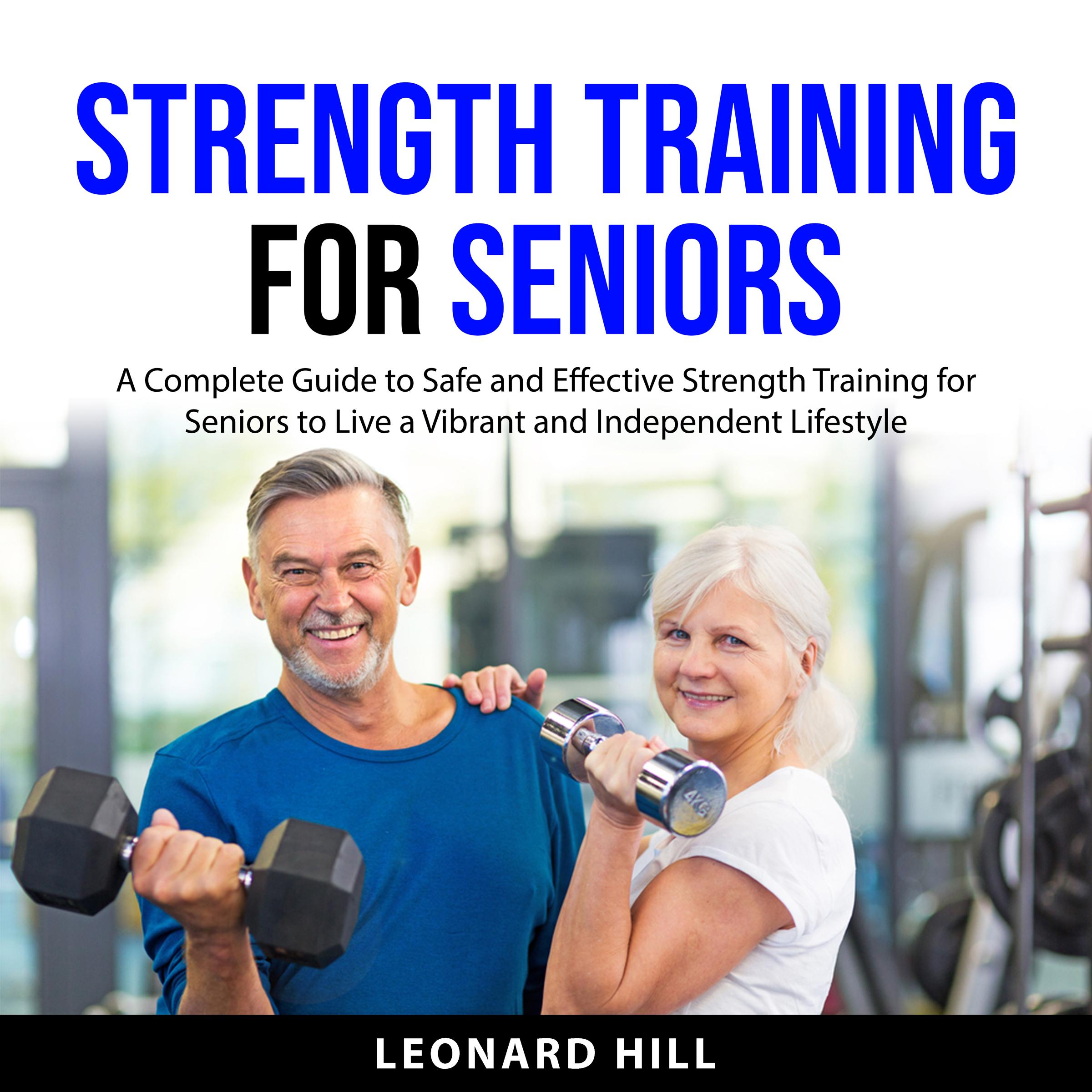 Strength Training for Seniors
