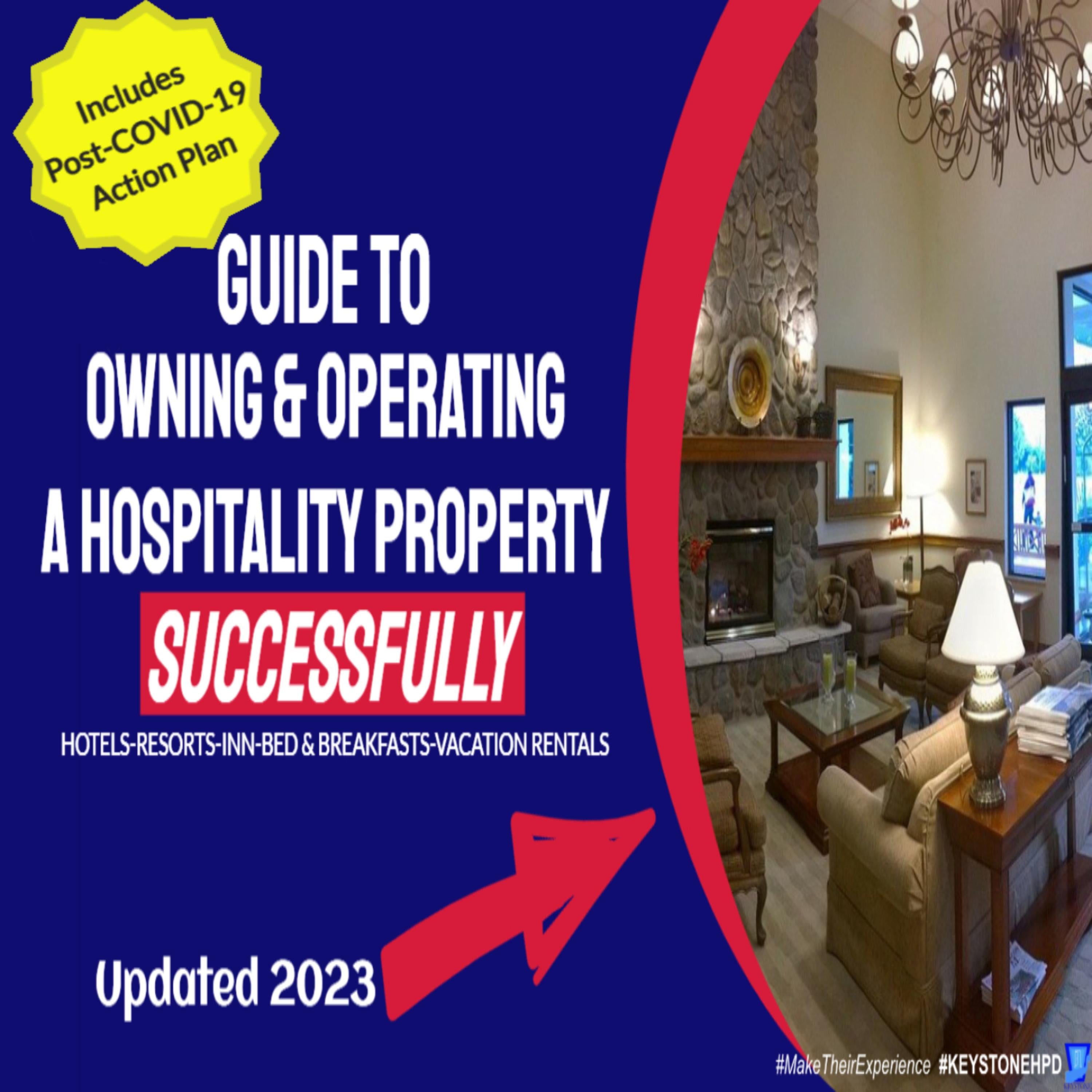 Your Guide to Owning & Operating a Hospitality Property - Successfully - 2023